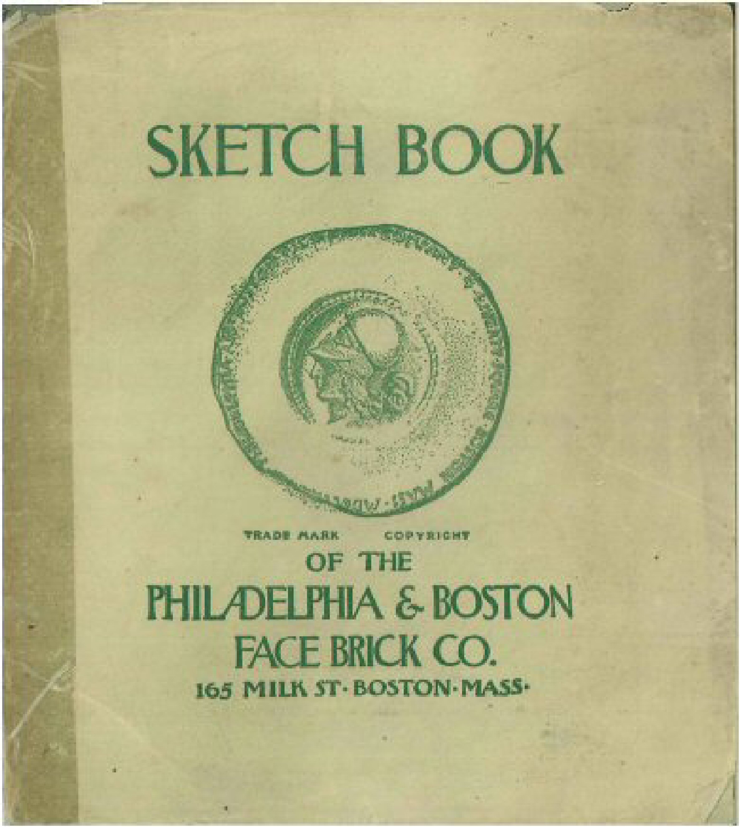 Sketchbook of the Philadelphia & Boston Face Brick Co. Sketchbook of the Philadelphia & Boston Face Brick Co.
