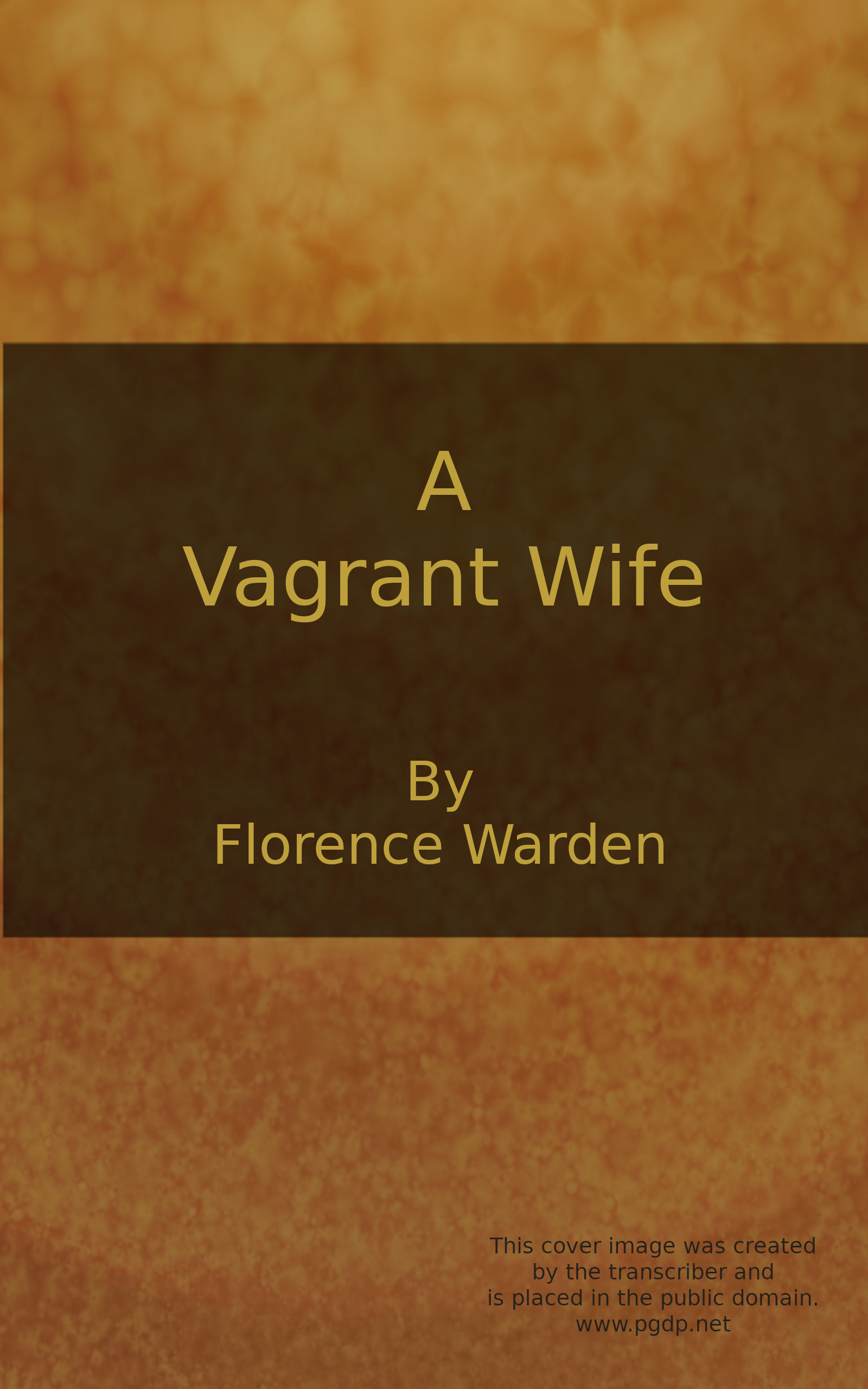 A vagrant wife