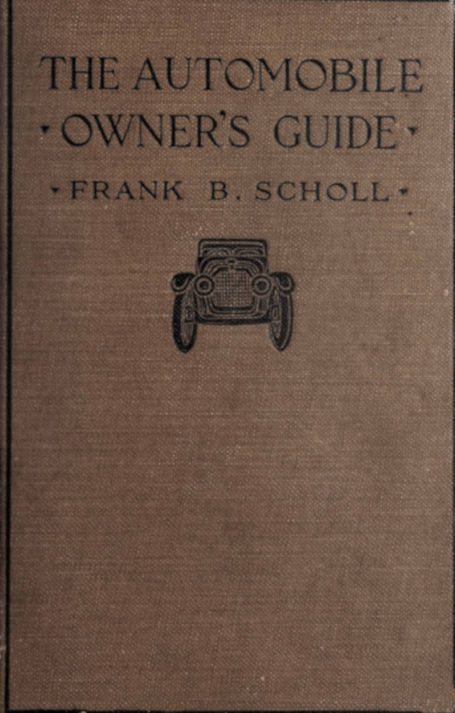 The automobile owner's guide The automobile owner's guide