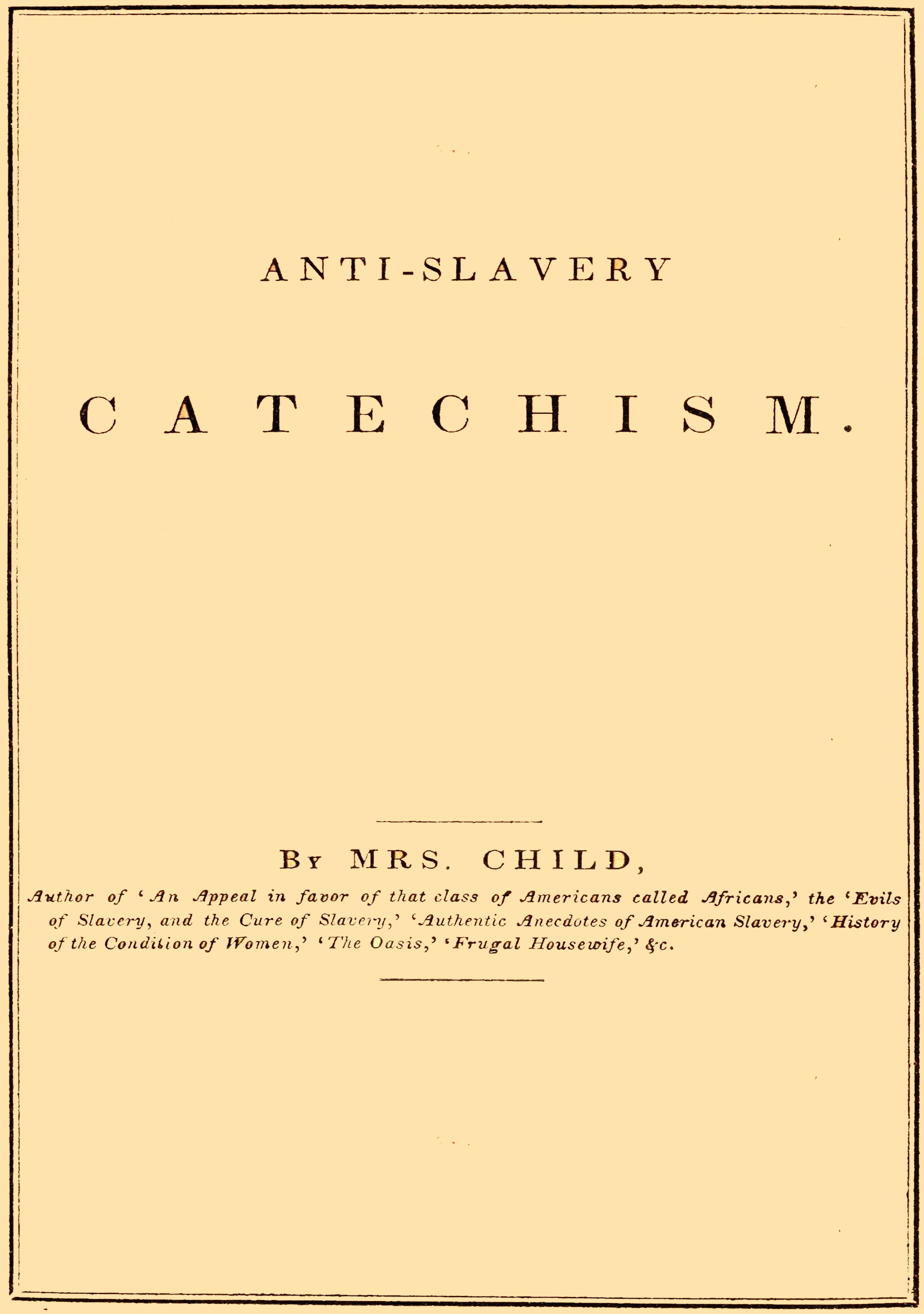 Anti-slavery catechism Anti-slavery catechism