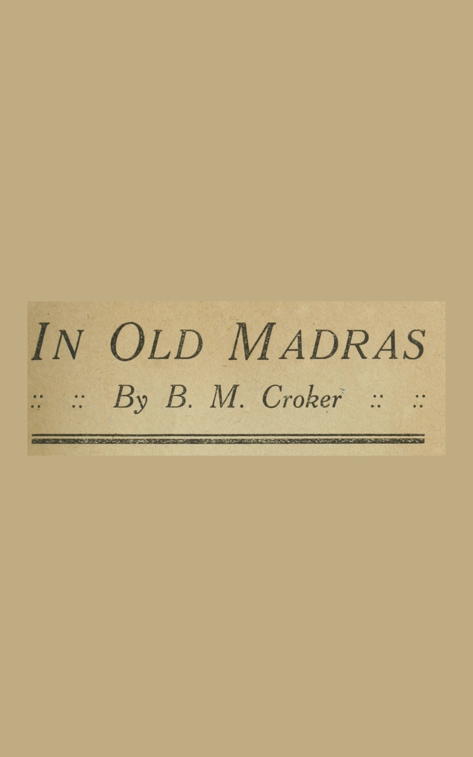 In Old Madras In Old Madras