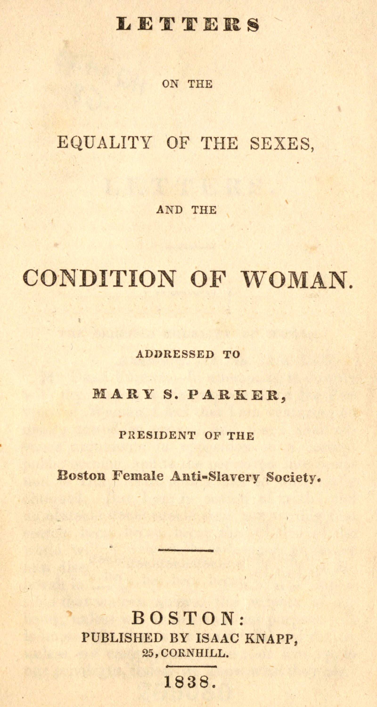 Letters on the equality of the sexes, and the condition of woman Letters on the equality of the sexes, and the condition of woman