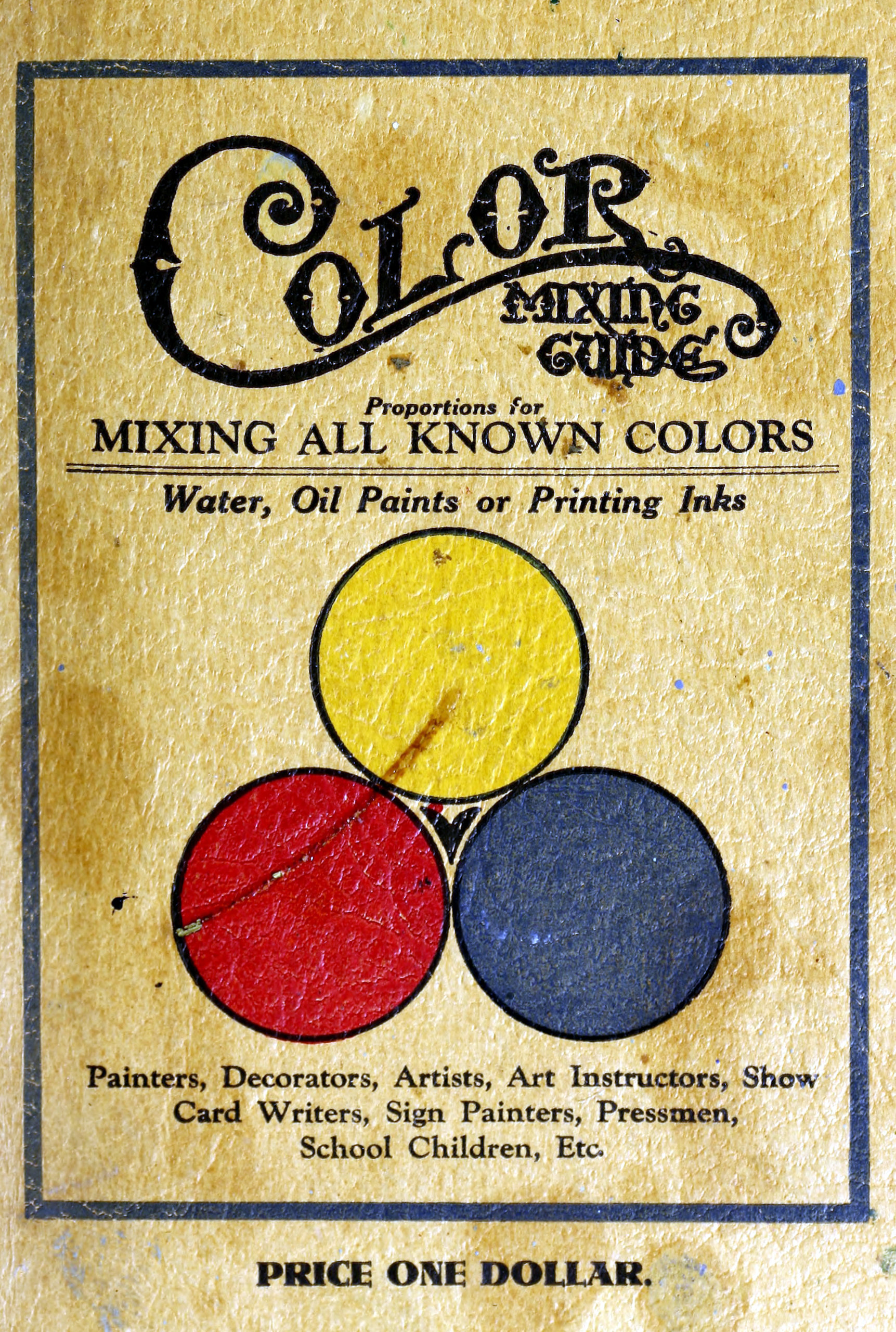 Color mixing guide For artists, painters, decorators, printing pressmen, show card writers, sign painters, color mixers. Gives color mixtures by parts Color mixing guide For artists, painters, decorators, printing pressmen, show card writers, sign painters, color mixers. Gives color mixtures by parts