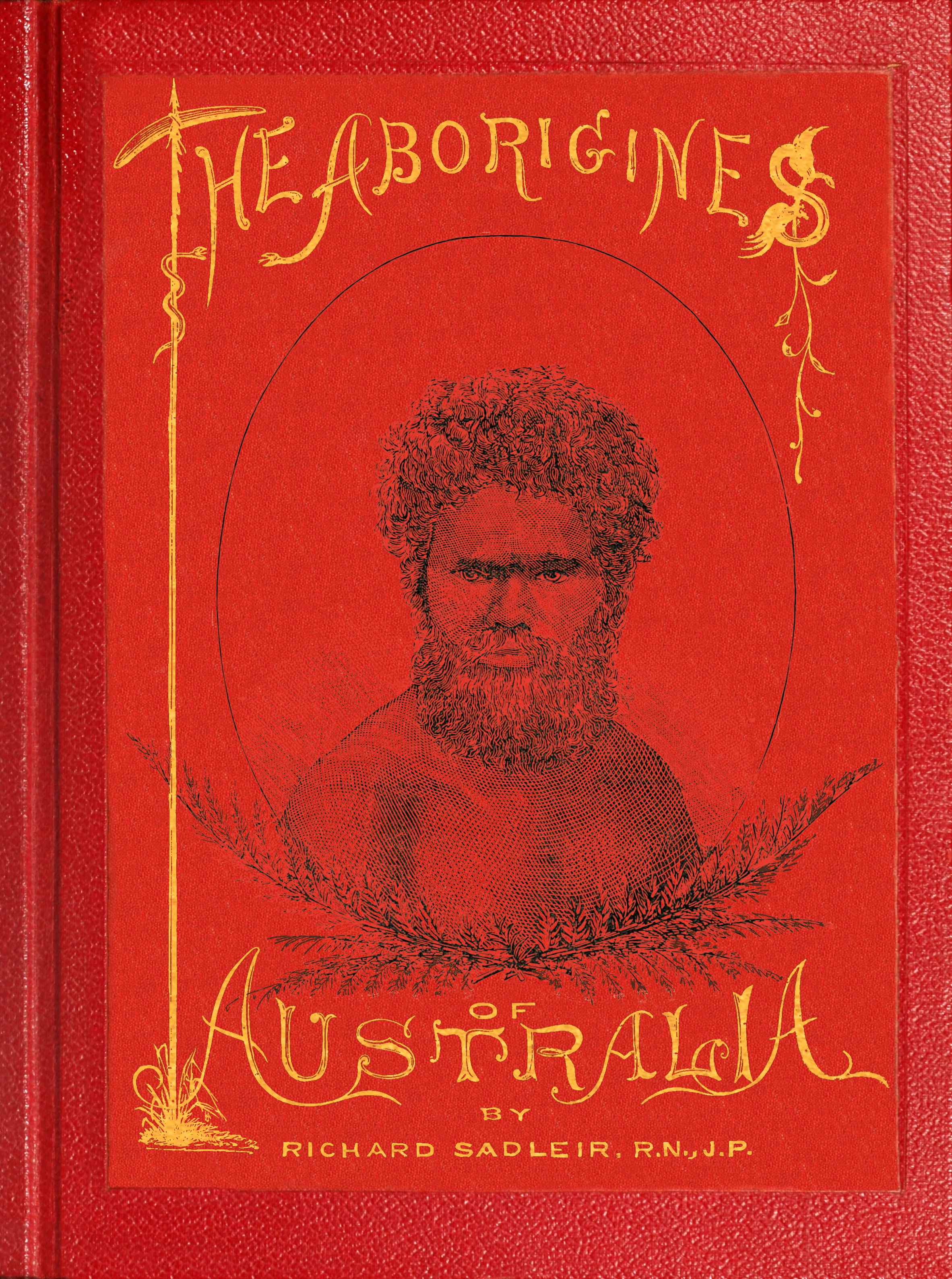 The Aborigines of Australia The Aborigines of Australia