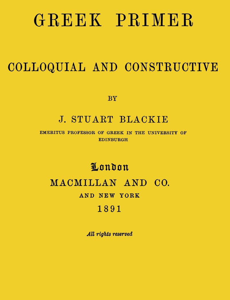 Greek primer, colloquial and constructive