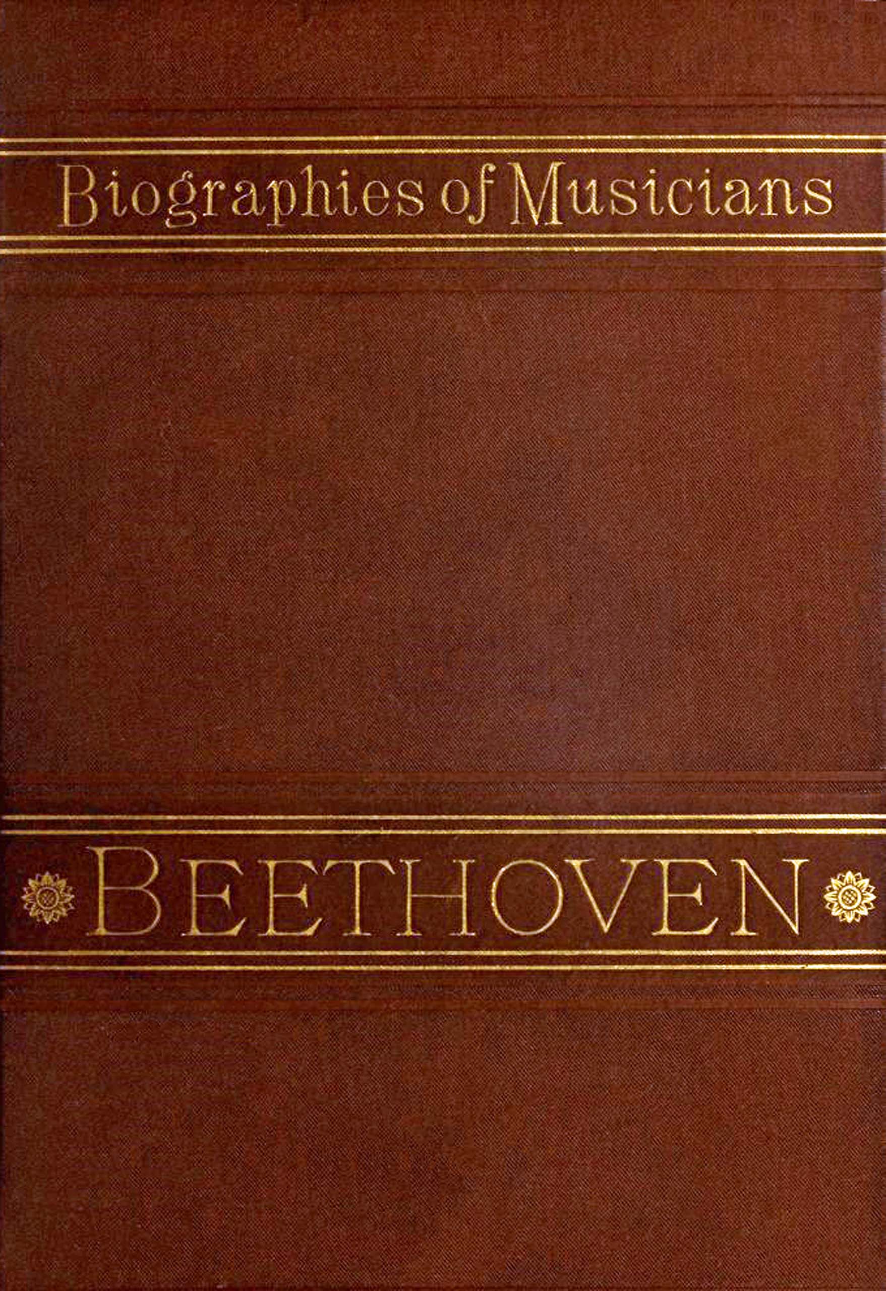 Life of Beethoven Life of Beethoven