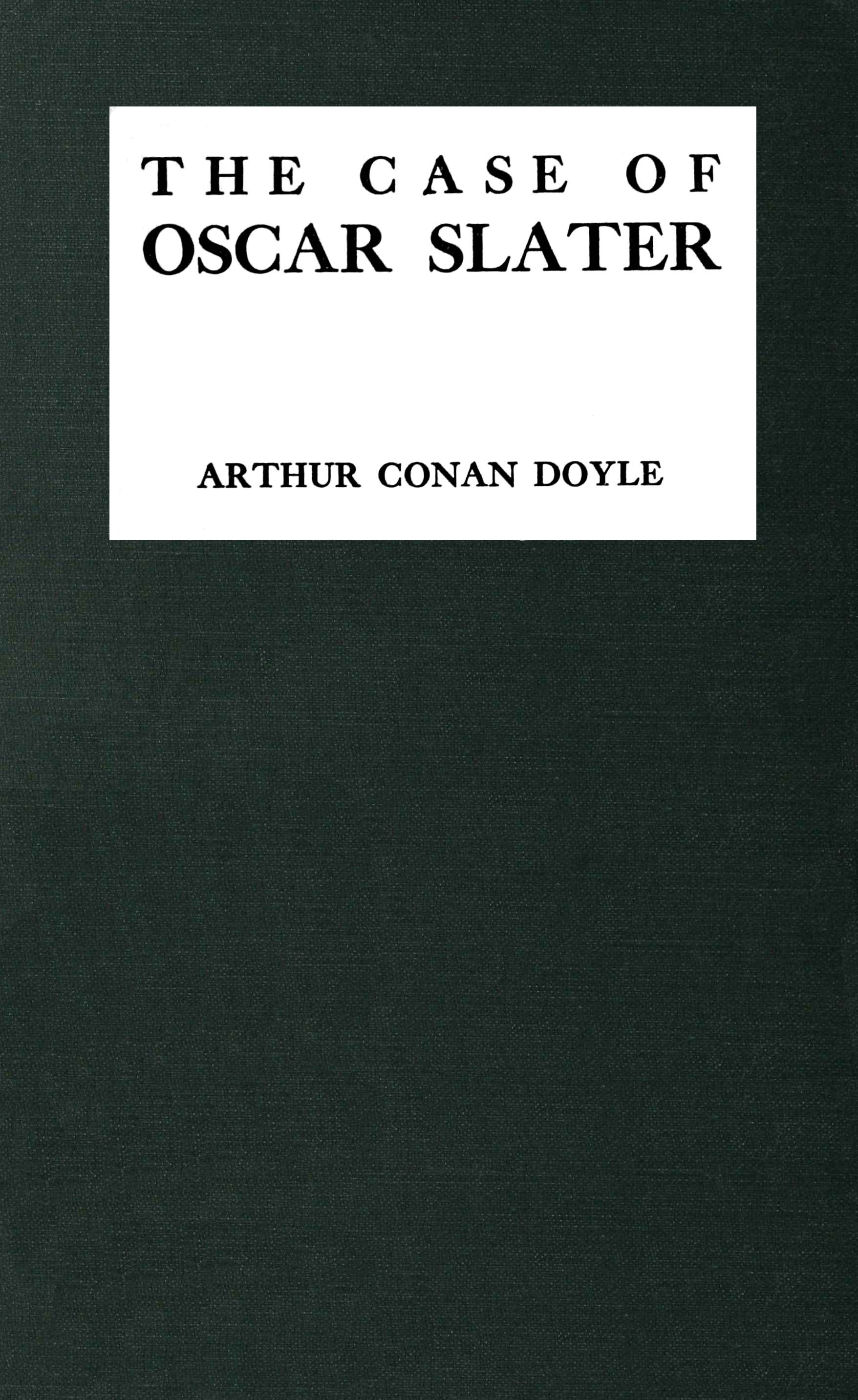The case of Oscar Slater