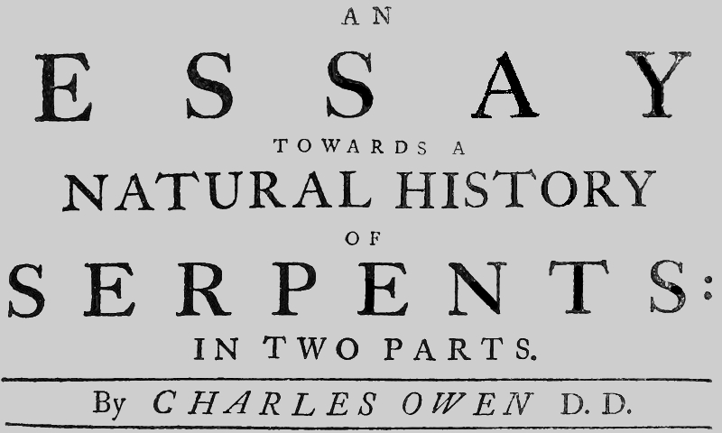 An essay towards a natural history of serpents An essay towards a natural history of serpents