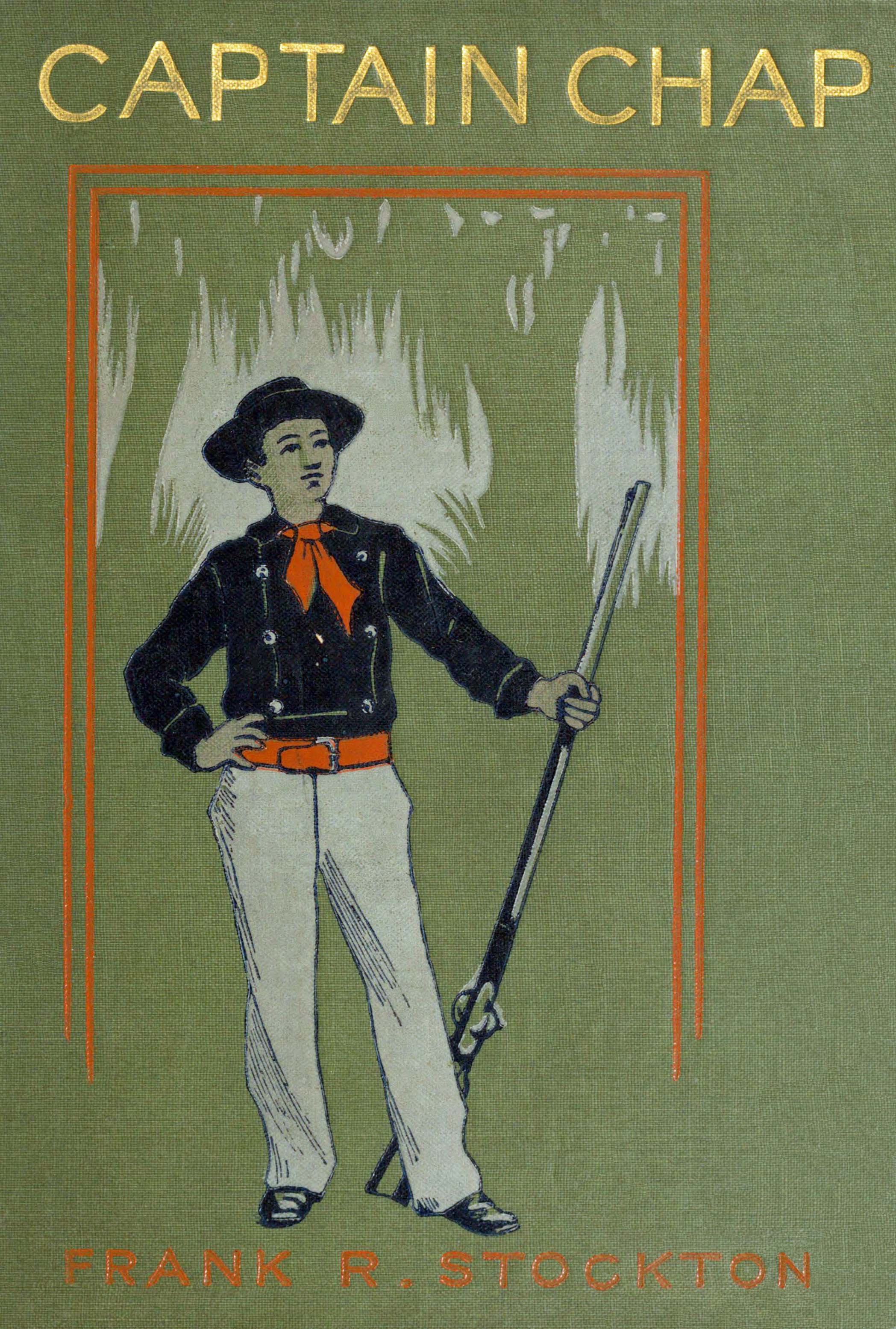 Captain Chap; or, The Rolling Stones Captain Chap; or, The Rolling Stones