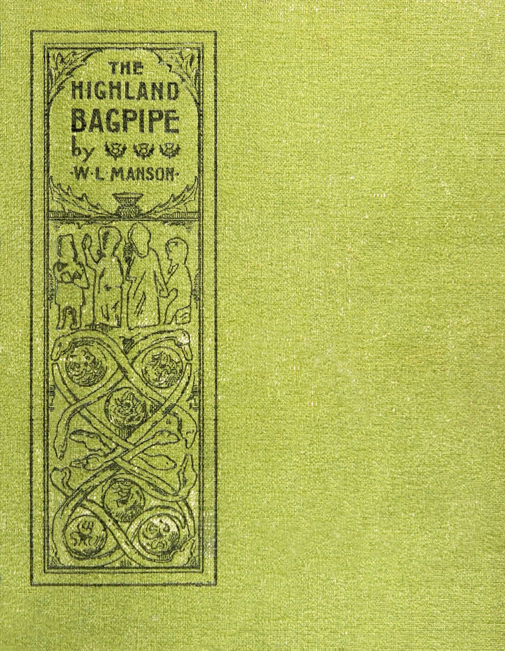 The Highland bagpipe The Highland bagpipe