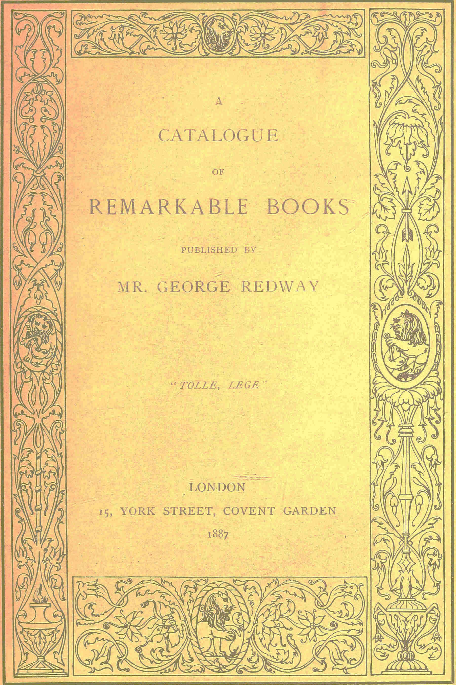 A catalogue of remarkable books published by Mr. George Redway (1887)