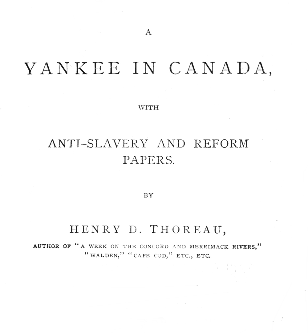A Yankee in Canada, with Anti-slavery and reform papers. A Yankee in Canada, with Anti-slavery and reform papers.