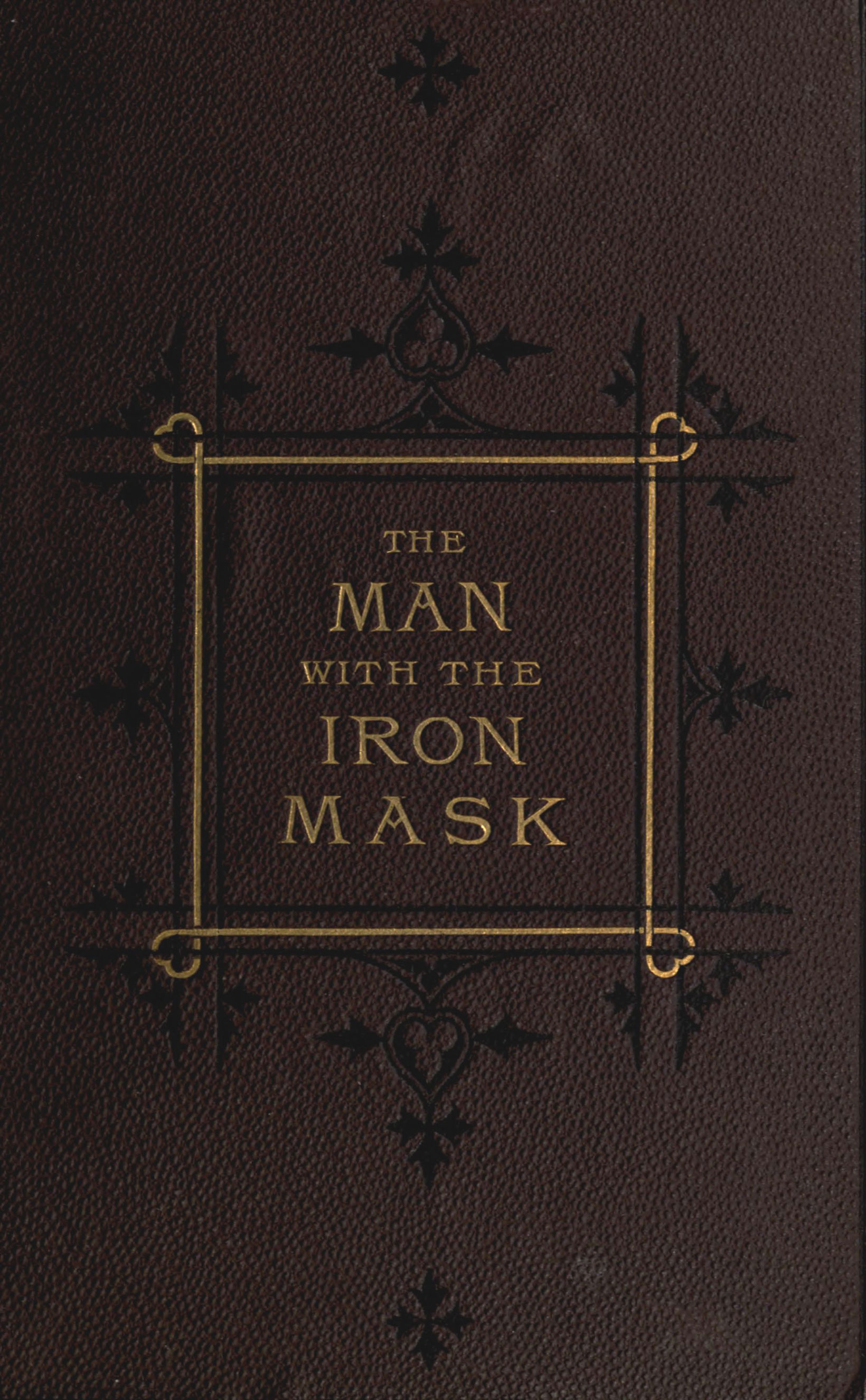 The man with the iron mask The man with the iron mask