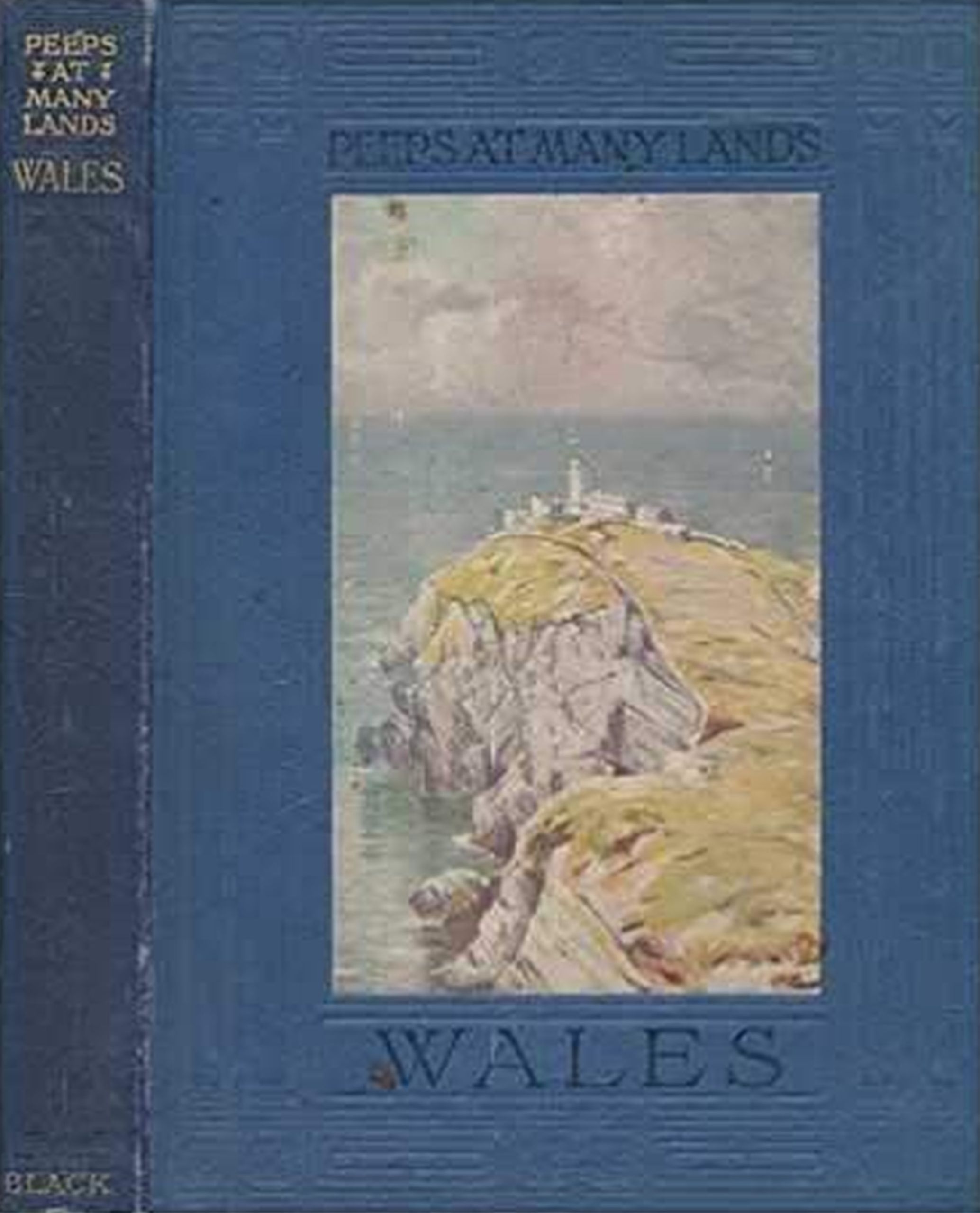 Peeps at many lands: Wales Peeps at many lands: Wales
