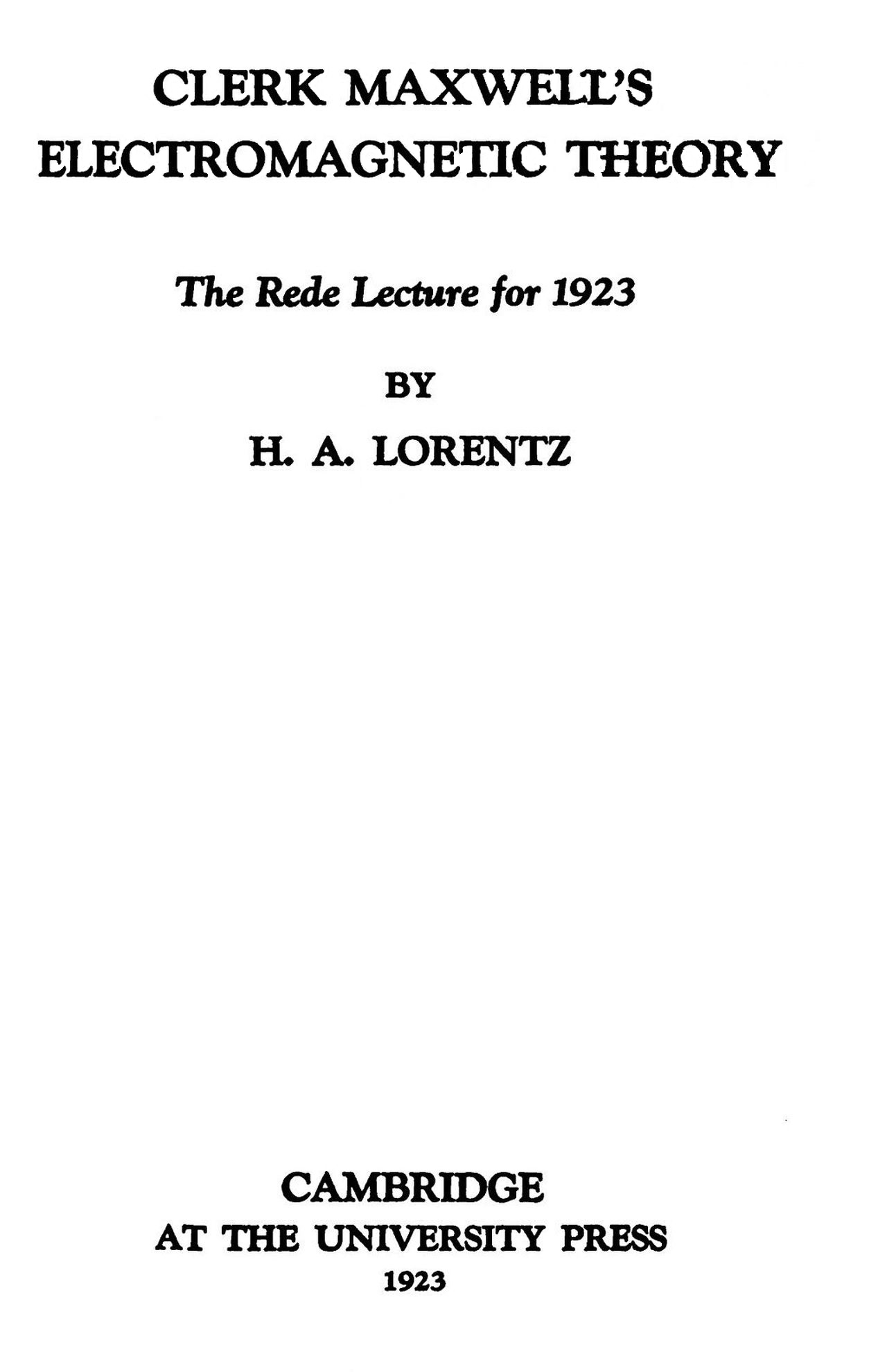 Clerk Maxwell's electromagnetic theory Clerk Maxwell's electromagnetic theory