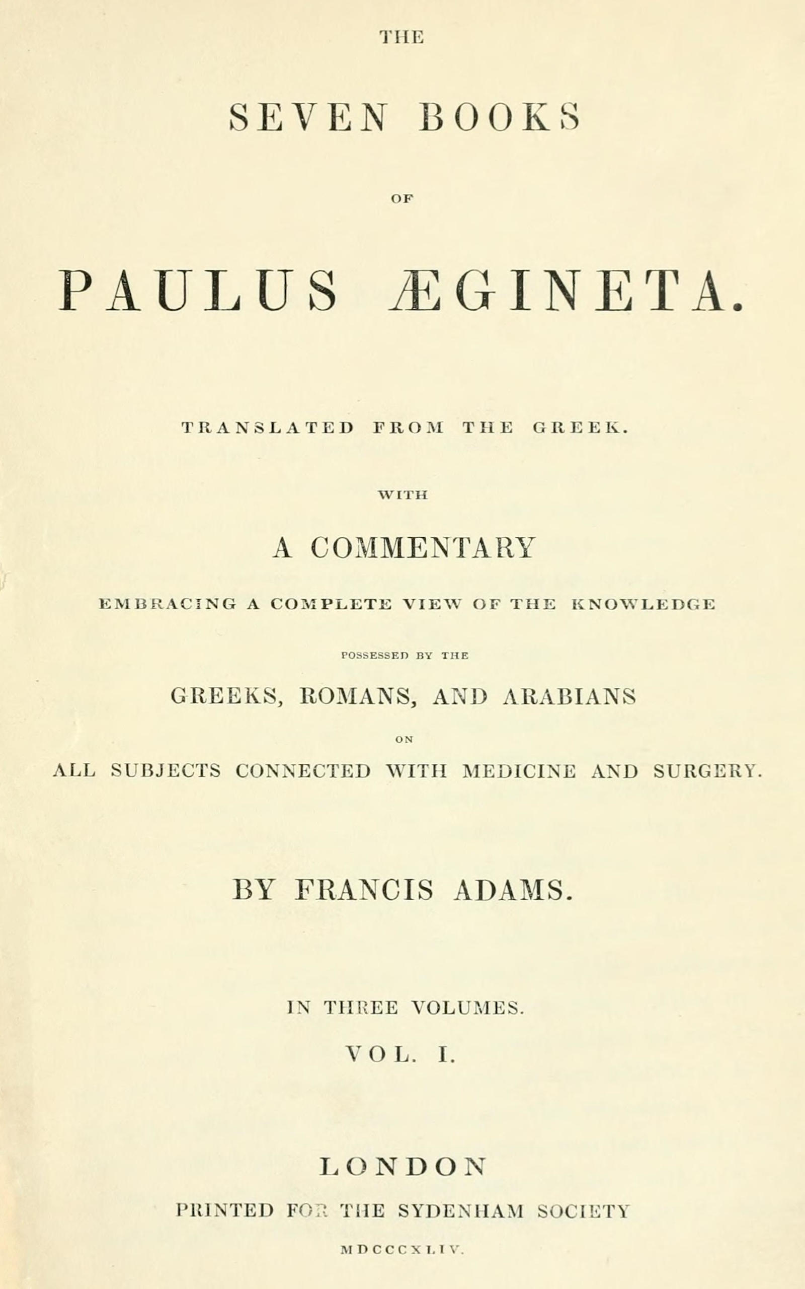 Paulus Ægineta'nın yedi kitabı, cilt 1 (3'ten) Paulus Ægineta'nın yedi kitabı, cilt 1 (3'ten)