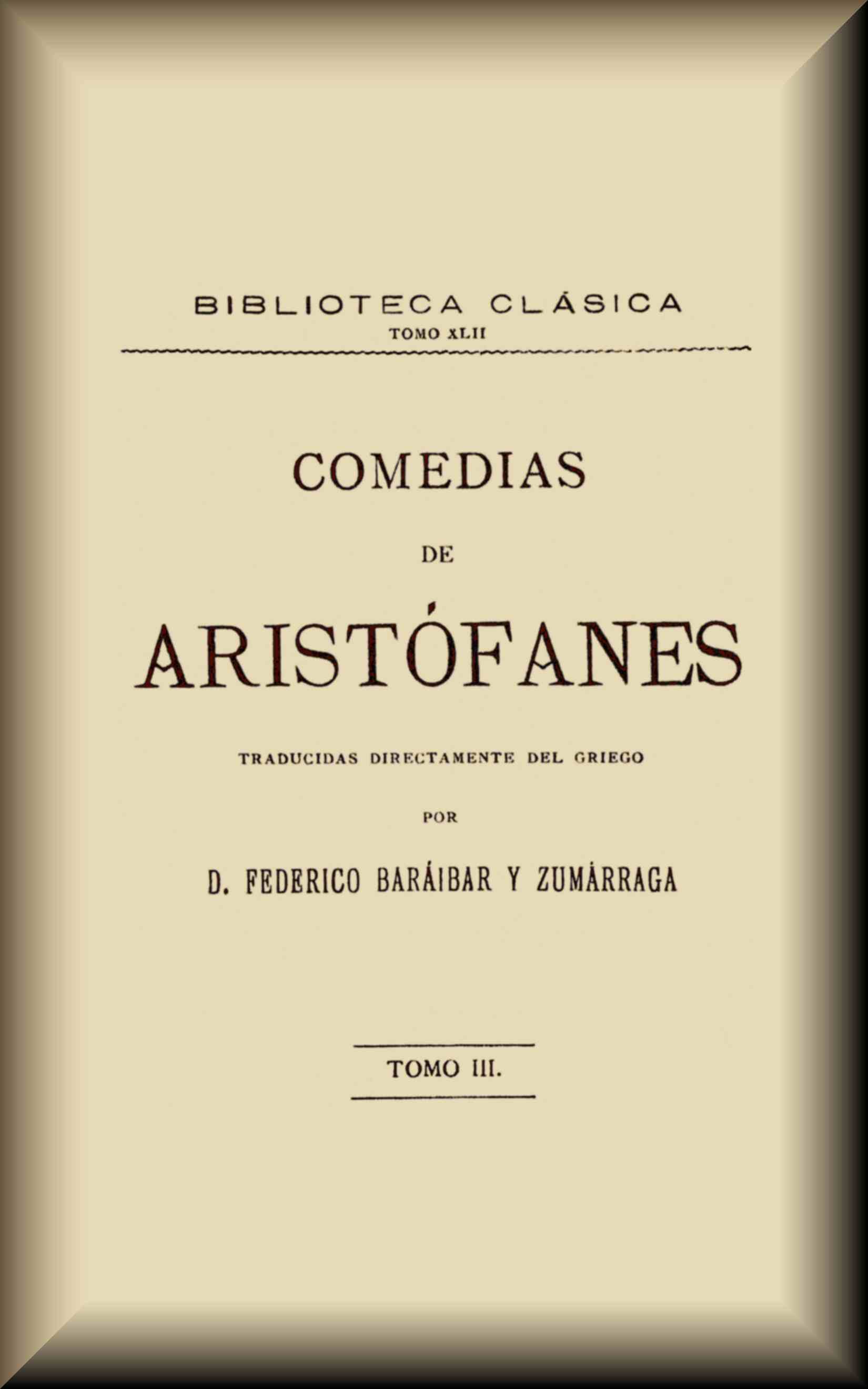 Comedias, tomo 3 de 3 Comedias, tomo 3 de 3