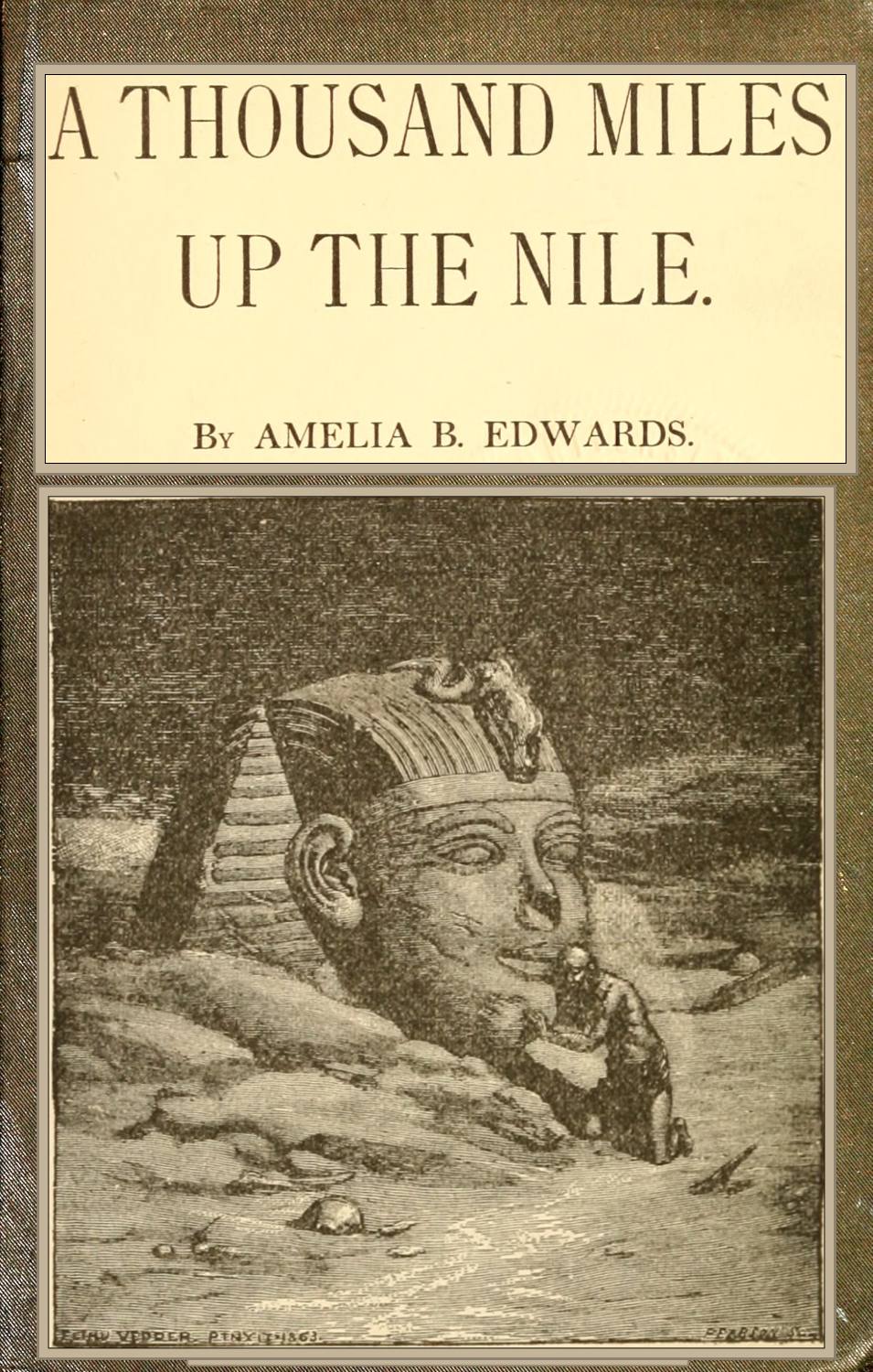 A thousand miles up the Nile A thousand miles up the Nile