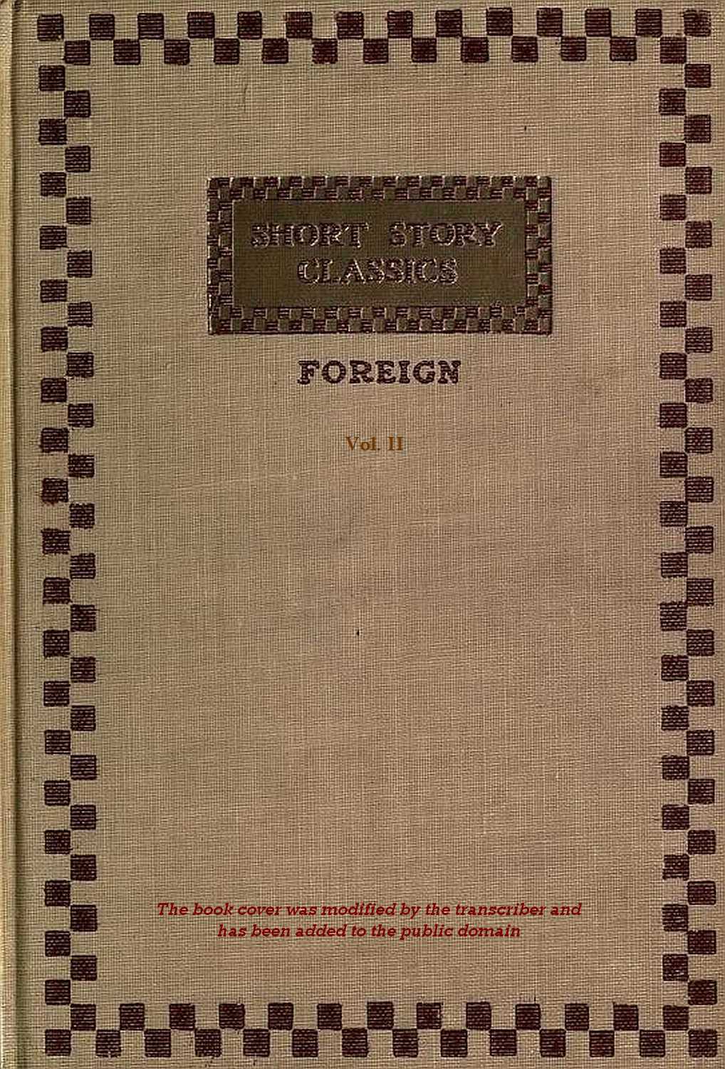Short story classics (Foreign), Vol. 2, Italian and Scandinavian