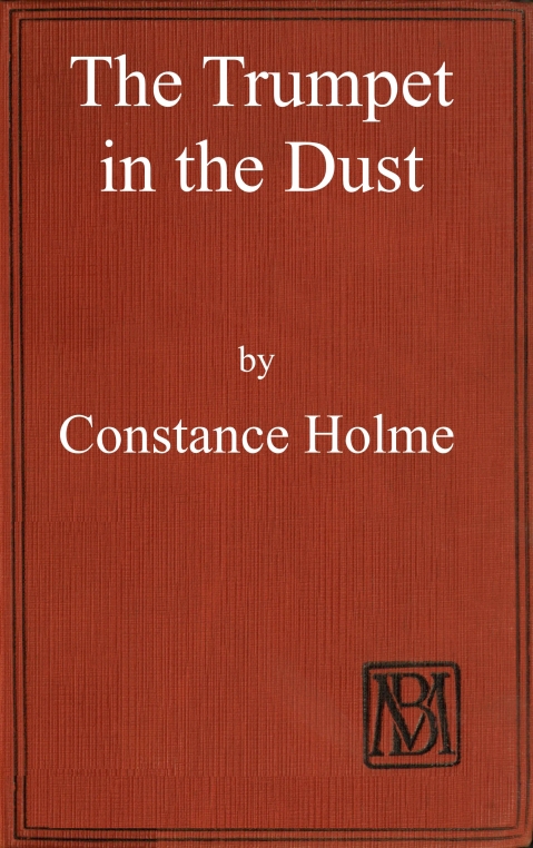 The trumpet in the dust The trumpet in the dust