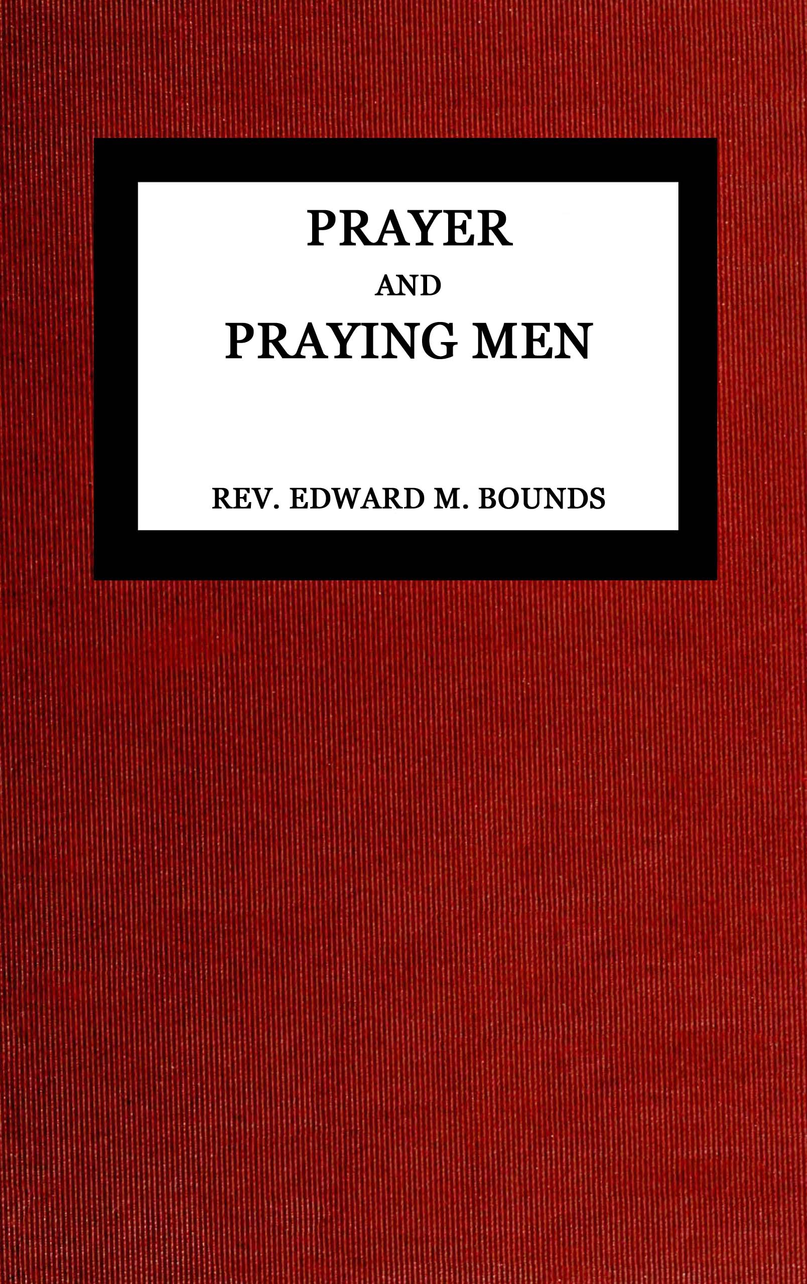 Prayer and praying men