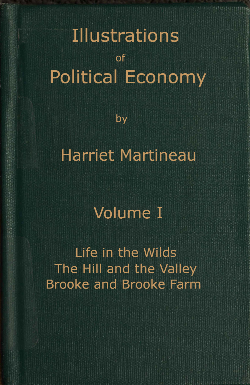 Illustrations of political economy, Volume 1 (of 9)