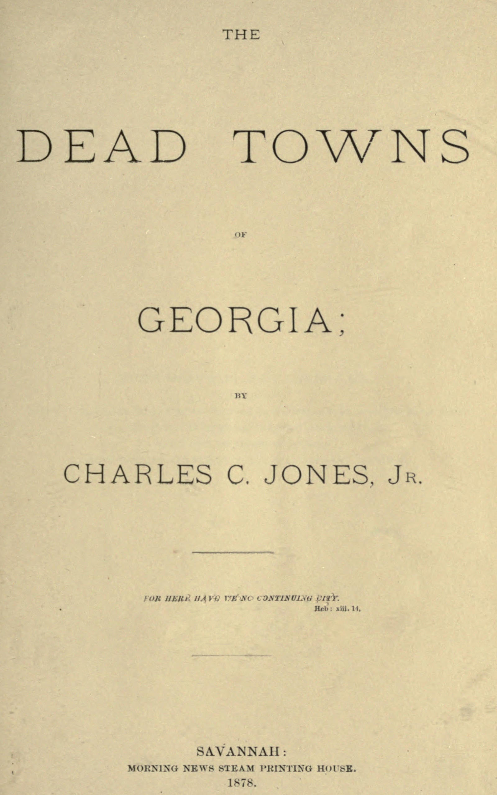 The dead towns of Georgia The dead towns of Georgia
