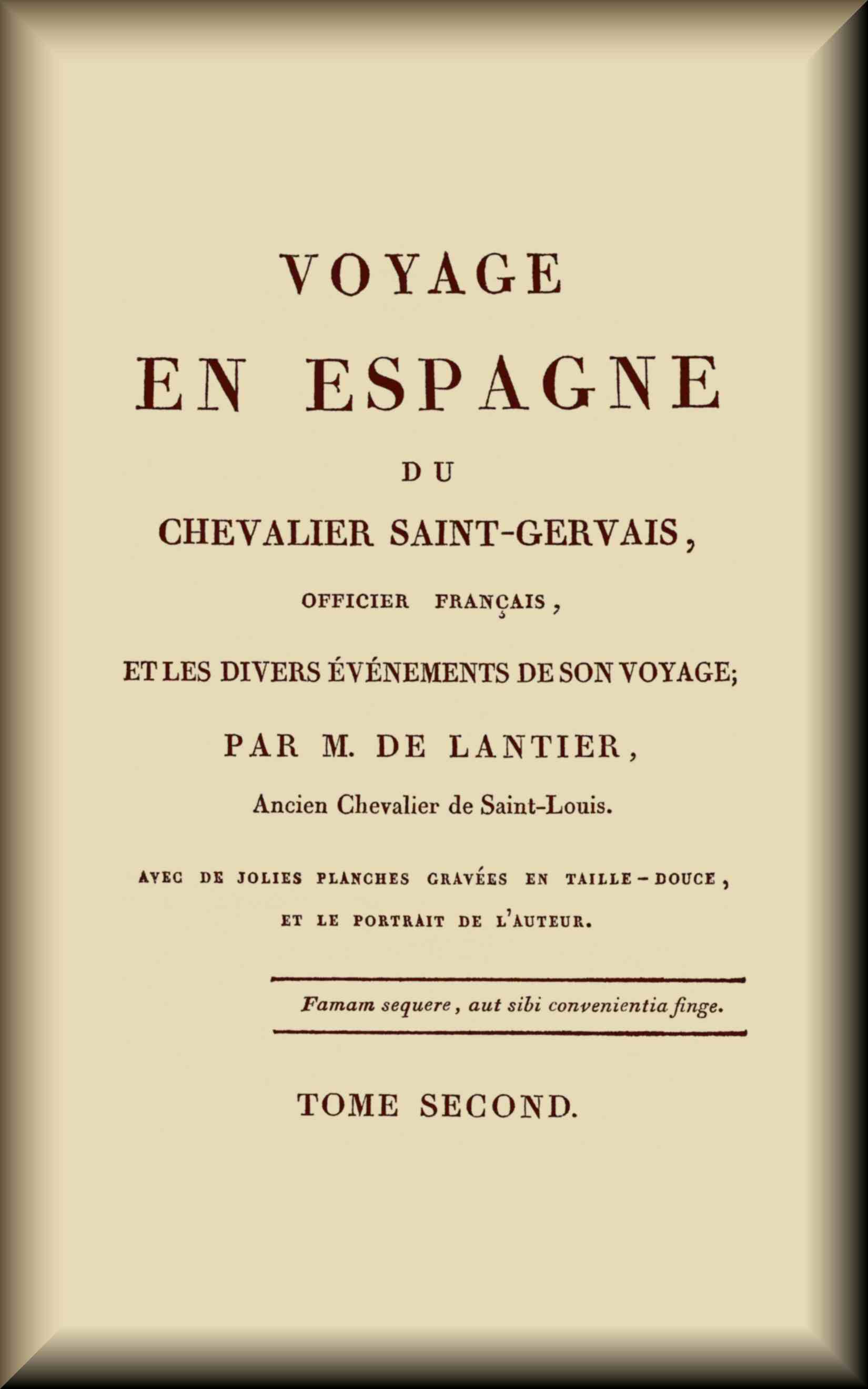 Voyage en Espagne du Chevalier Saint-Gervais (2 de 2)