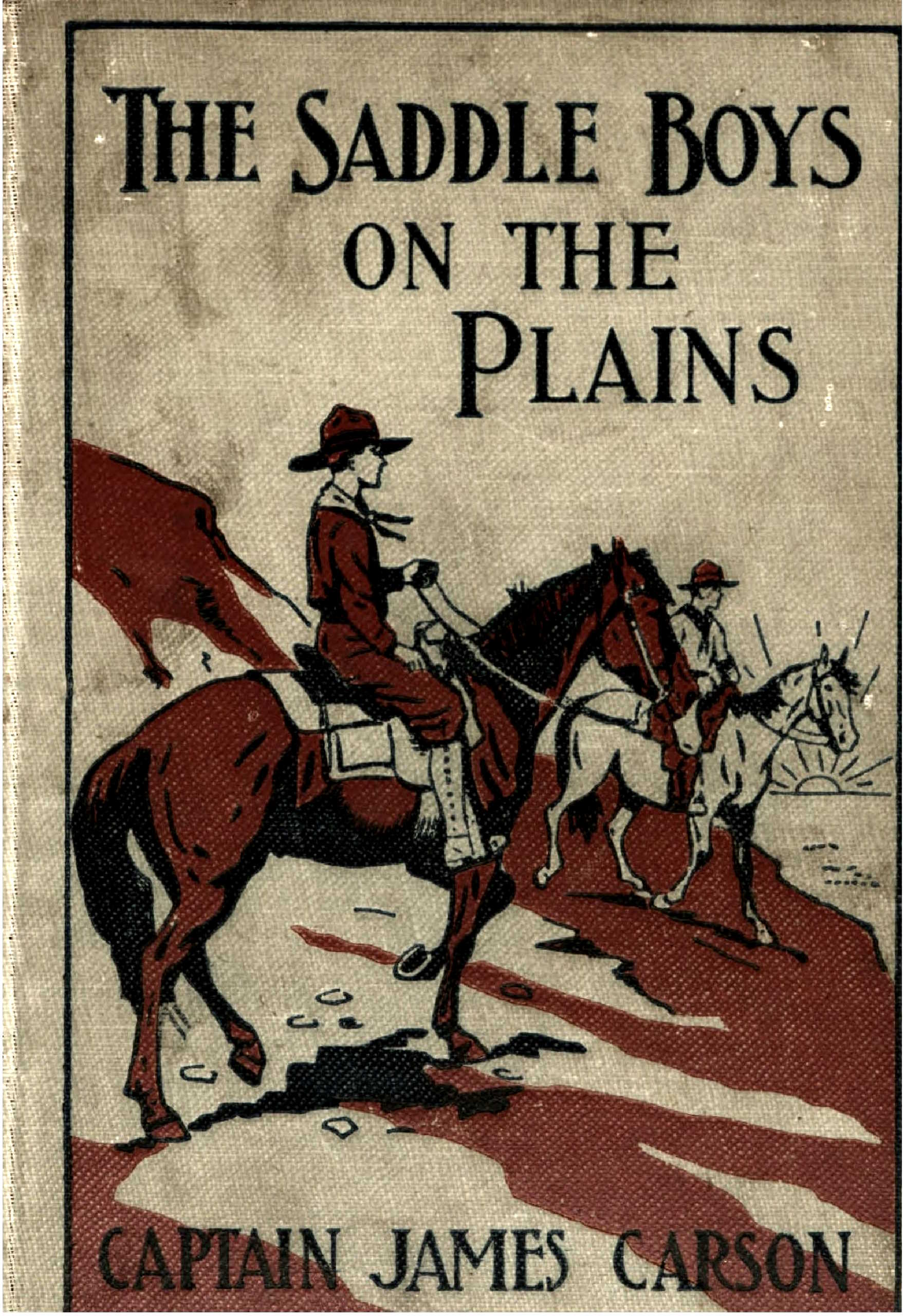 The saddle boys on the plains