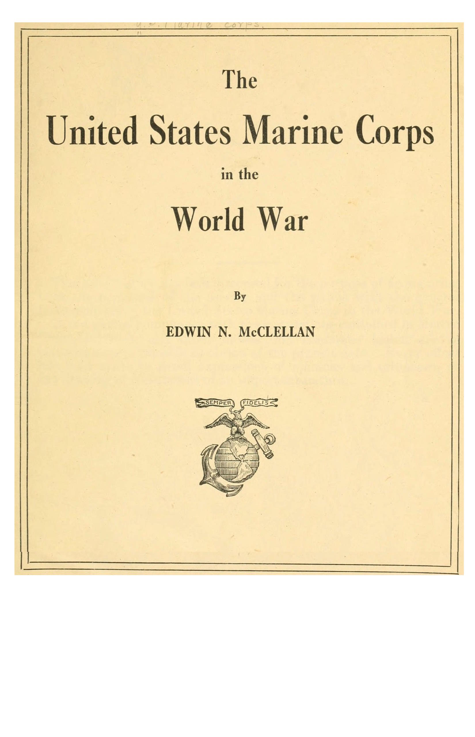 The United States Marine Corps in the World War The United States Marine Corps in the World War