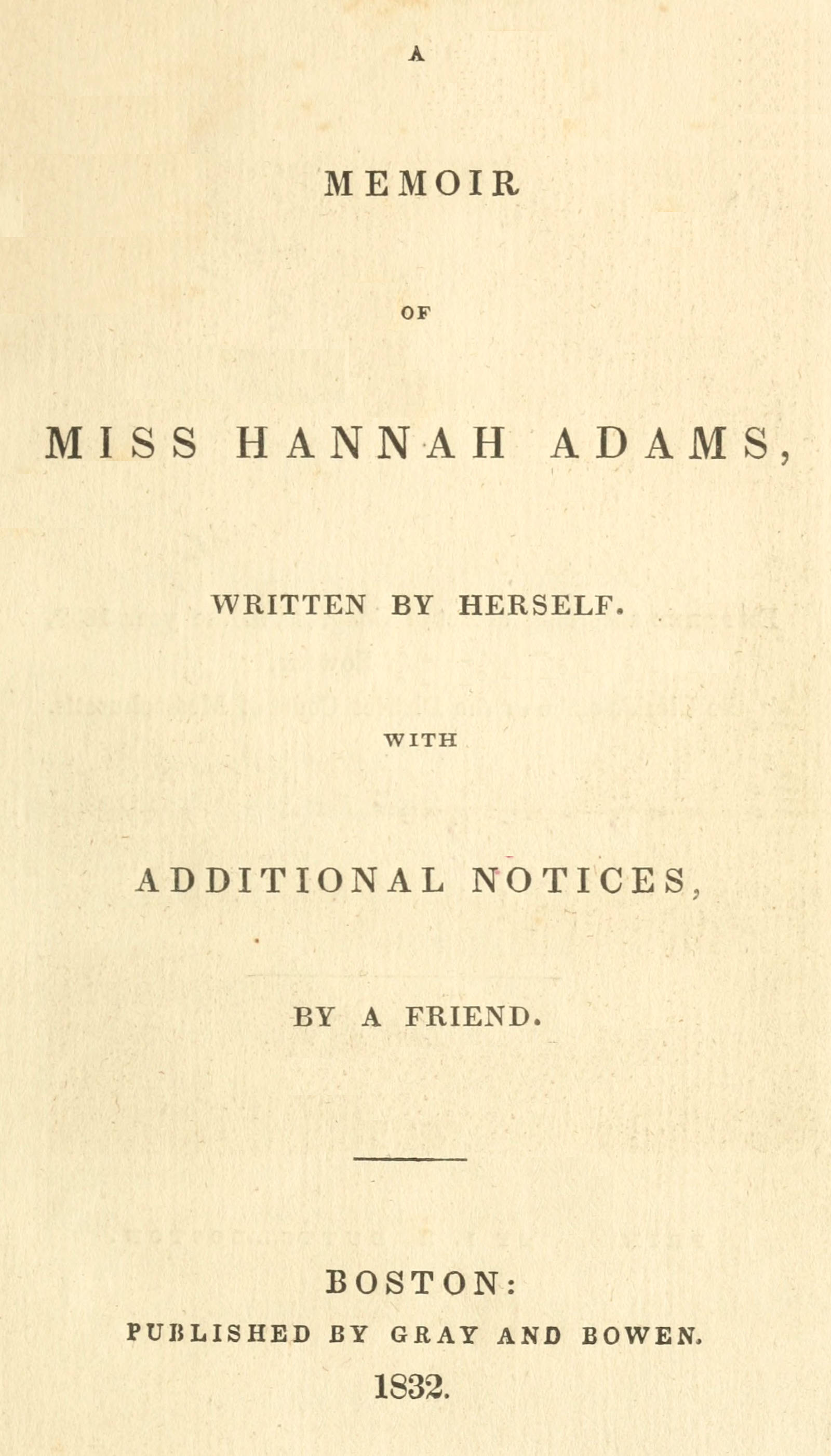 A memoir of Miss Hannah Adams A memoir of Miss Hannah Adams