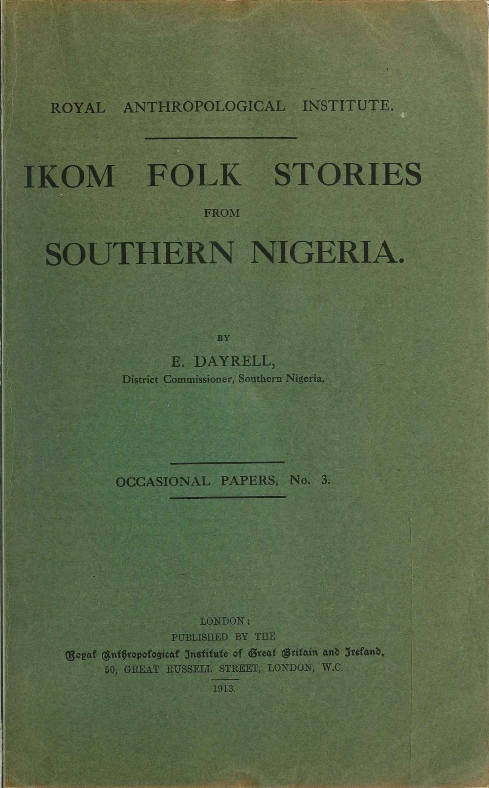 Ikom folk stories from Southern Nigeria Ikom folk stories from Southern Nigeria