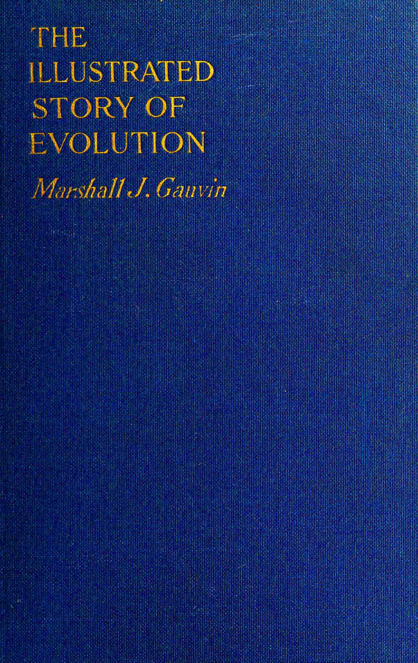 The illustrated story of evolution The illustrated story of evolution