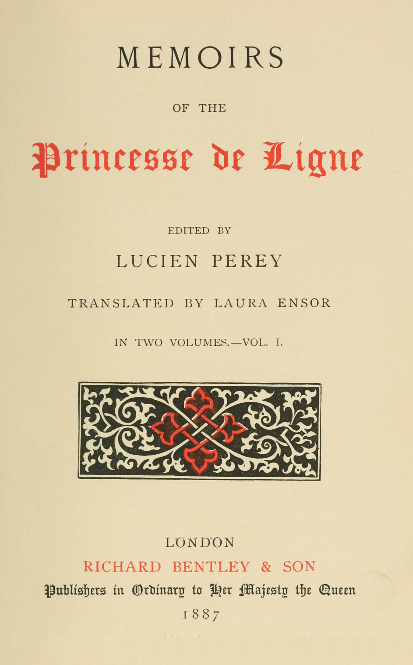 Memoirs of the Princesse de Ligne, Vol. 1 (of 2) Memoirs of the Princesse de Ligne, Vol. 1 (of 2)
