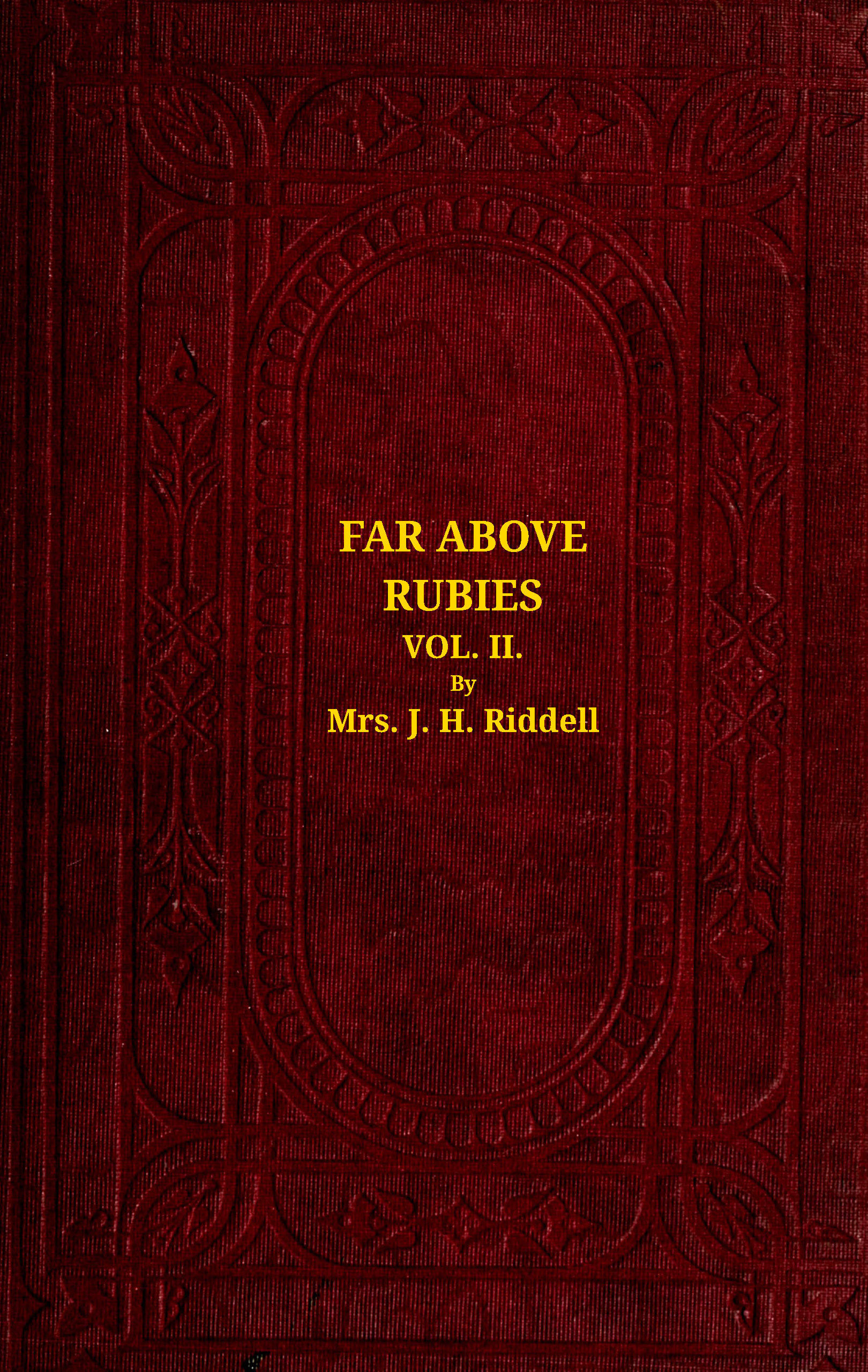 Far above rubies (Vol. 2 of 3) Far above rubies (Vol. 2 of 3)