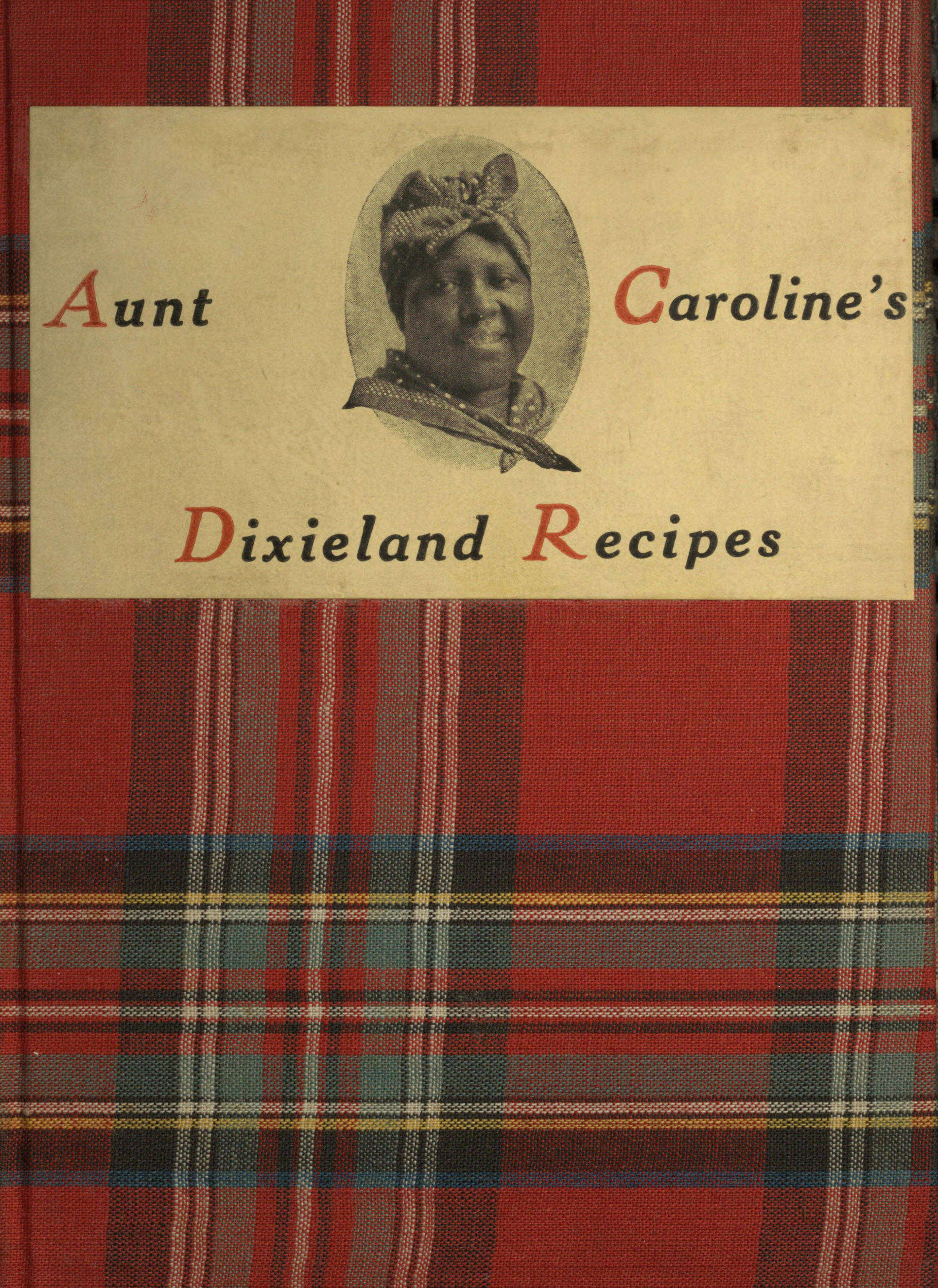 Aunt Caroline's Dixieland recipes