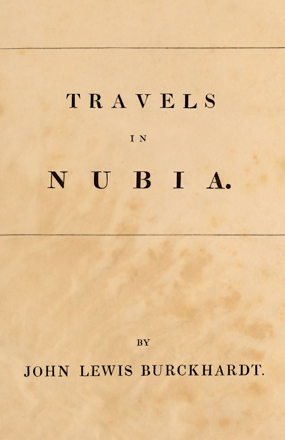 Travels in Nubia Travels in Nubia
