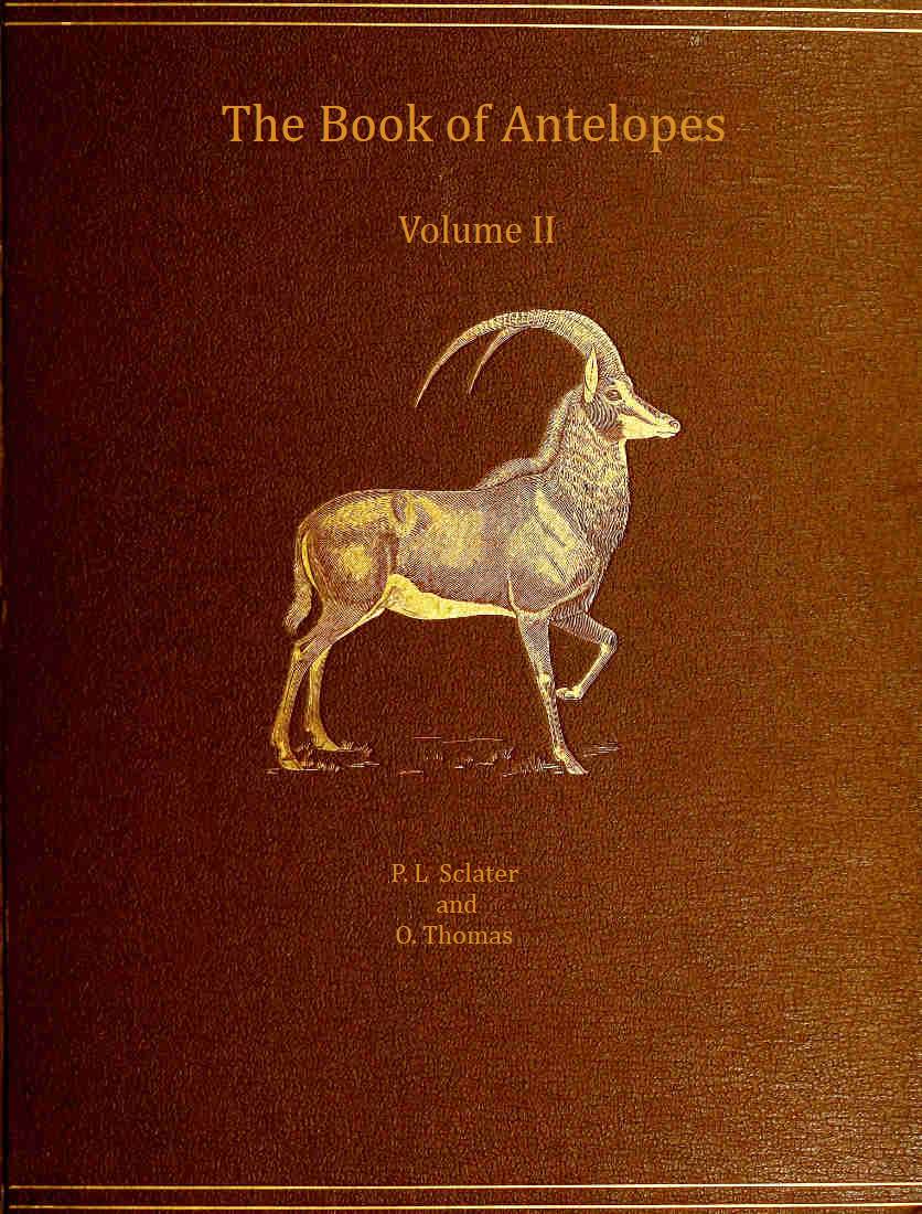 The book of antelopes, vol. 2 (of 4) The book of antelopes, vol. 2 (of 4)