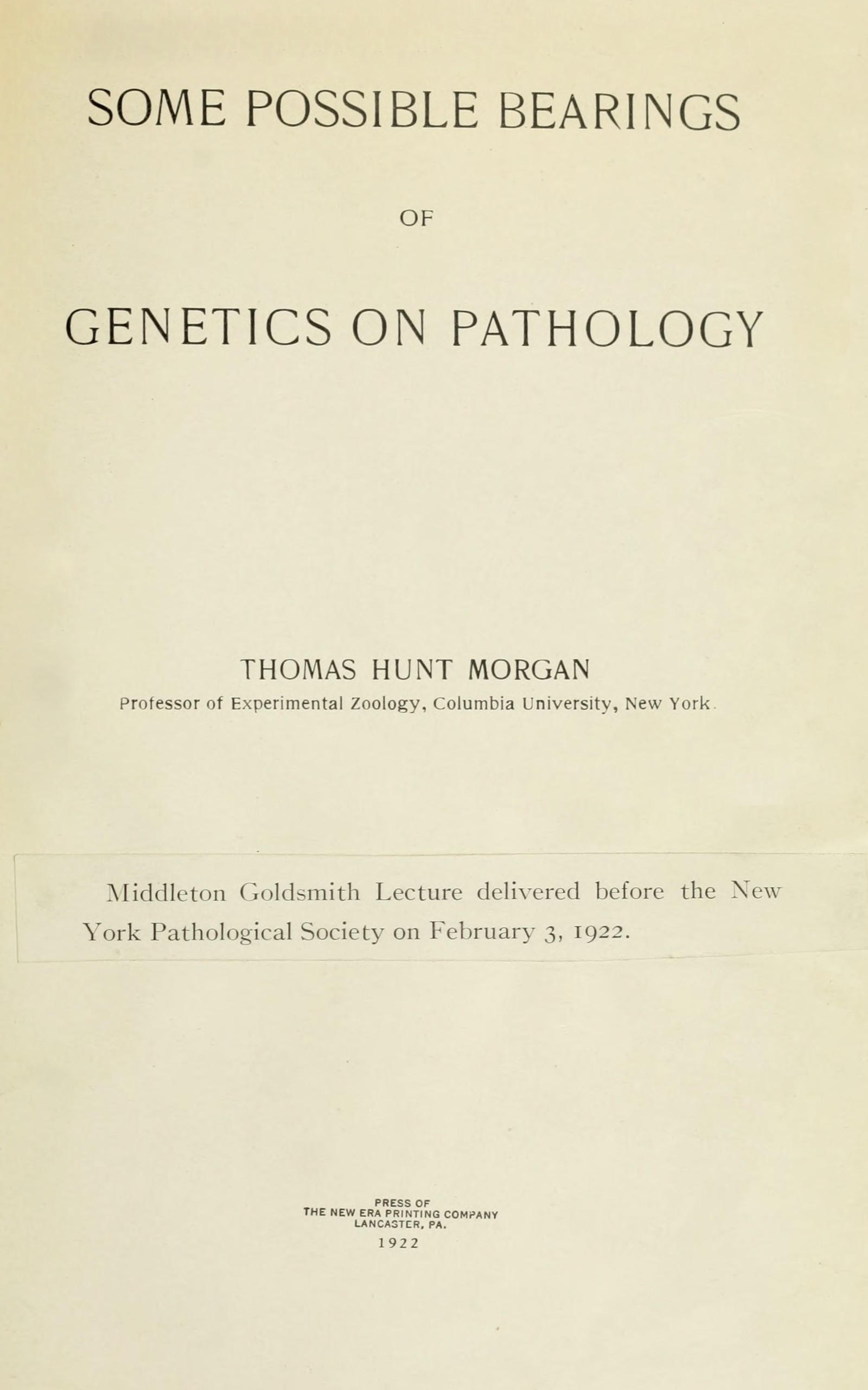Some possible bearings of genetics on pathology