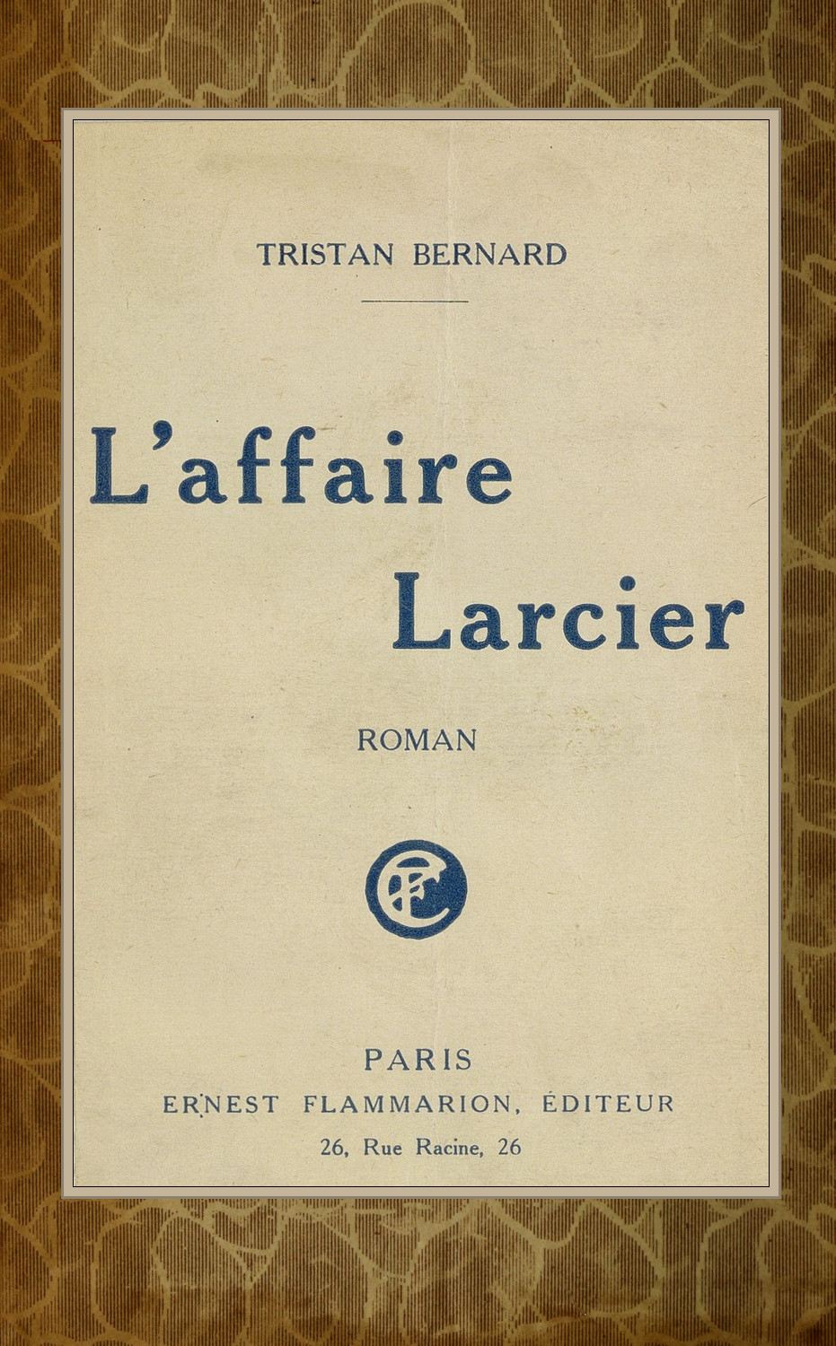 L'affaire Larcier L'affaire Larcier