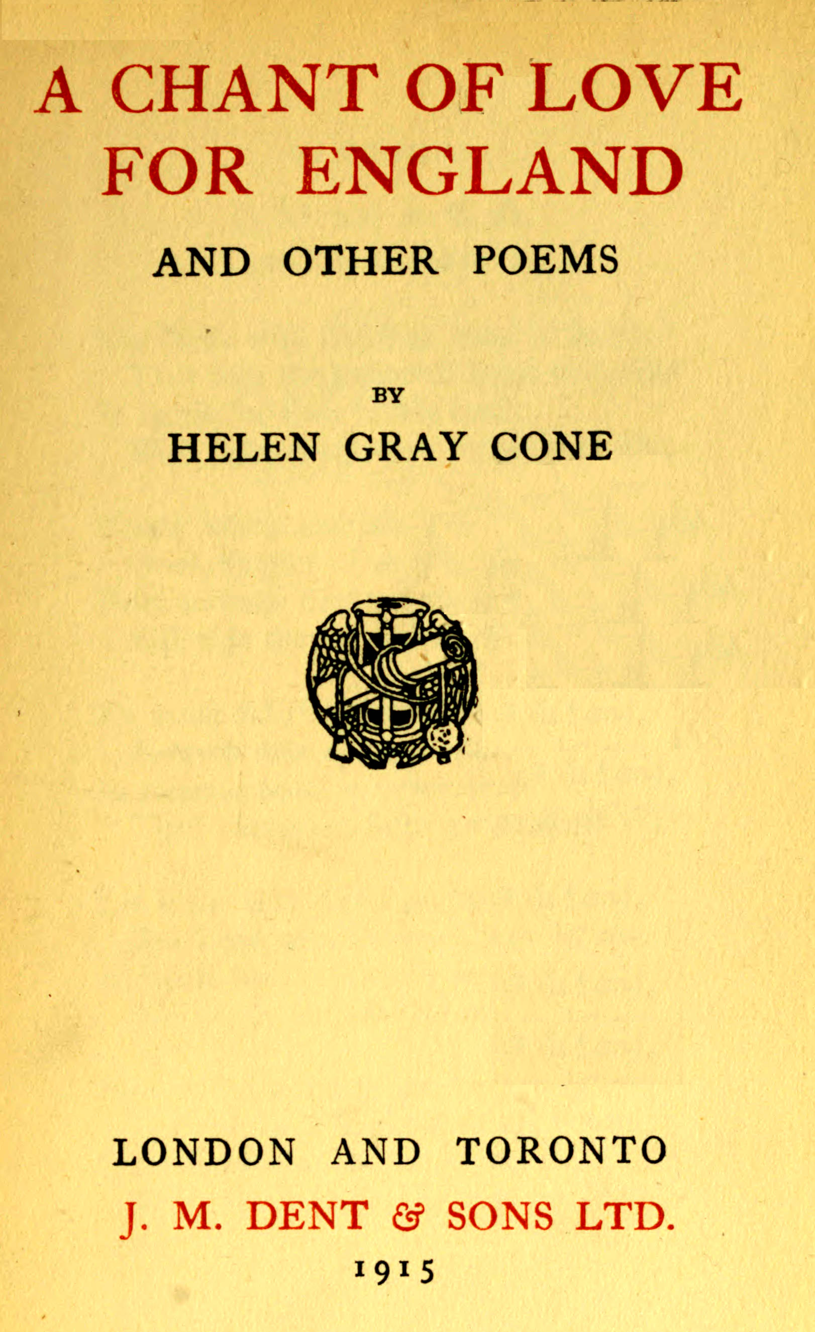 A chant of love for England, and other poems A chant of love for England, and other poems