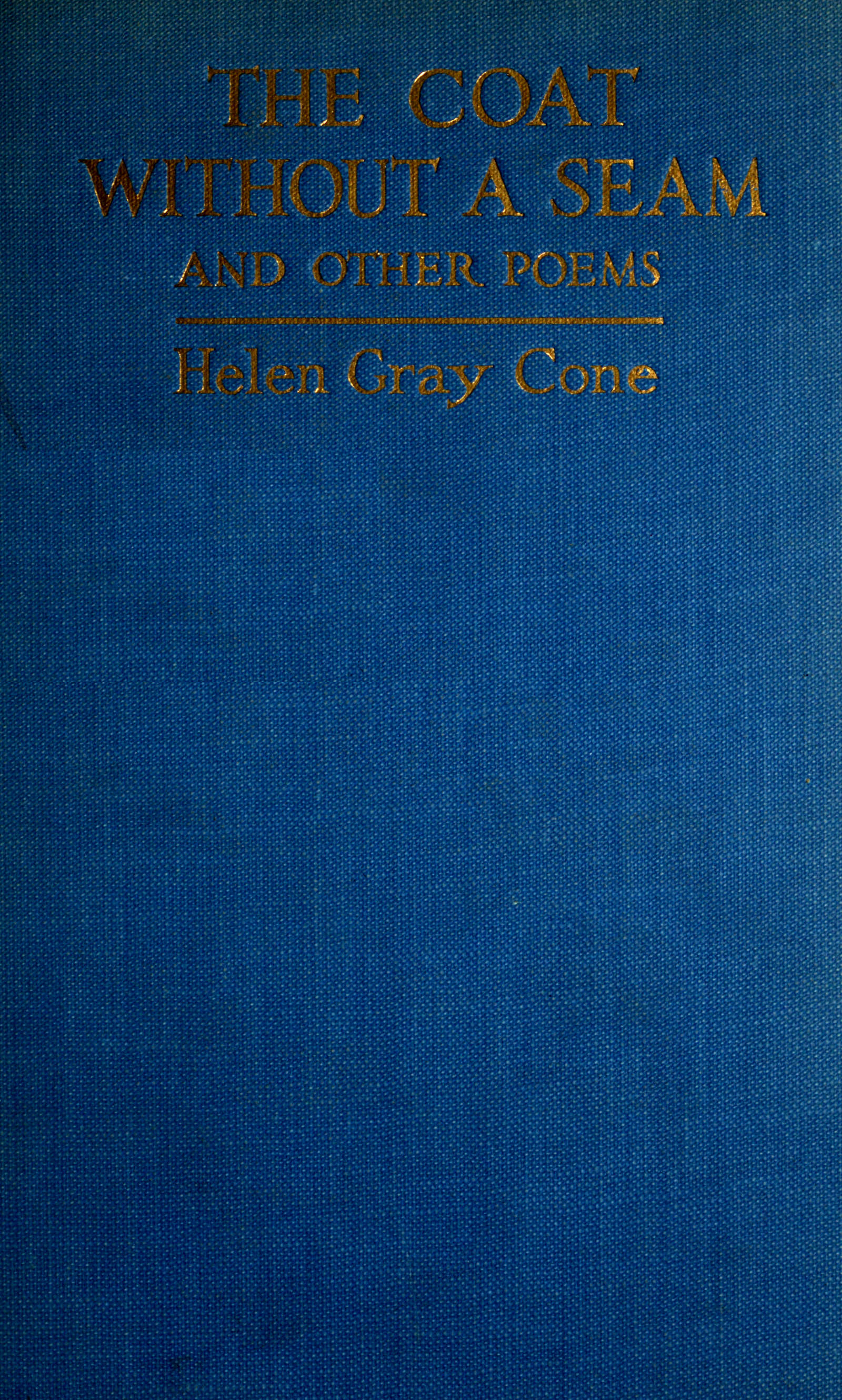 The coat without a seam, and other poems The coat without a seam, and other poems
