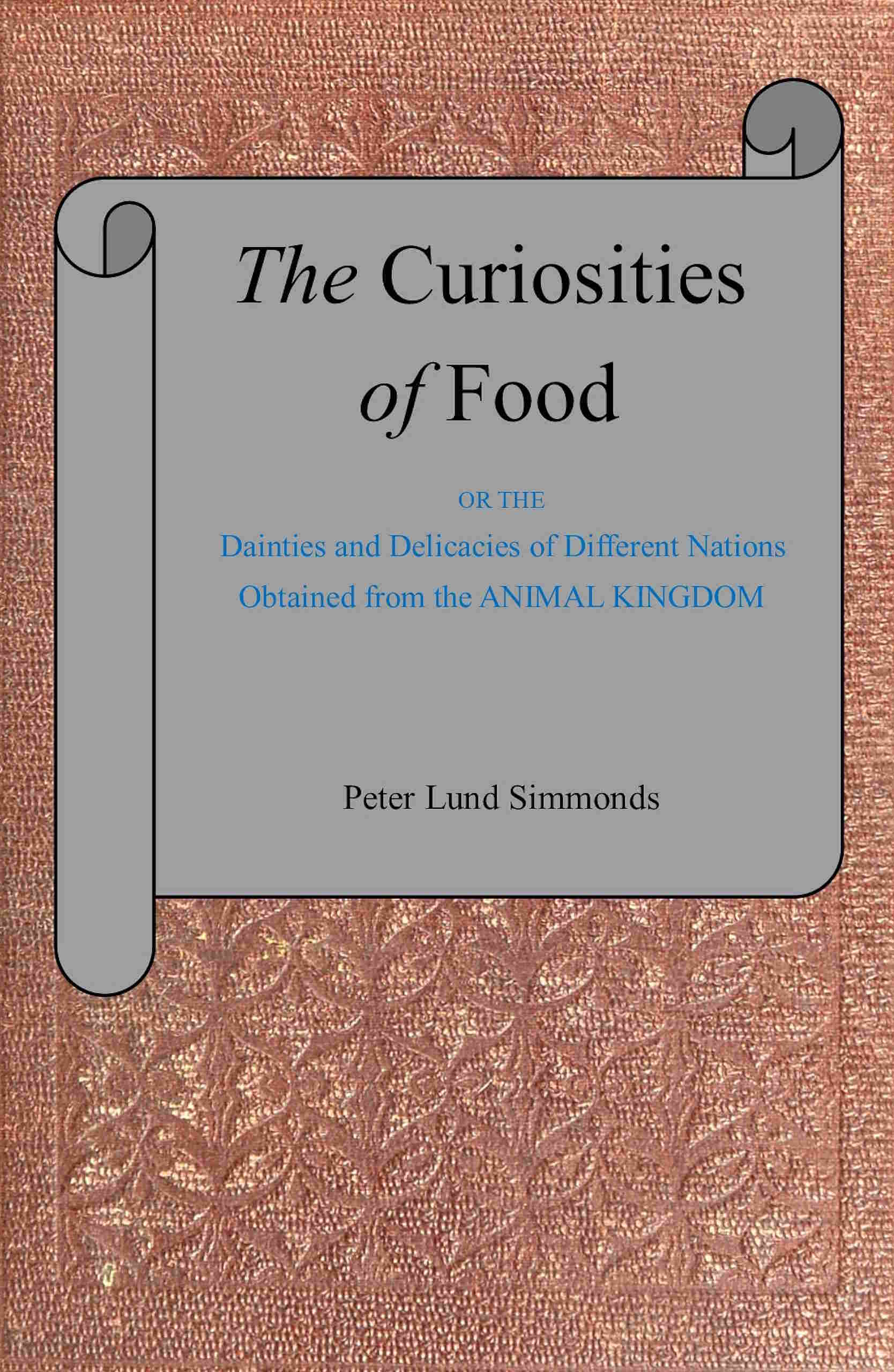 The curiosities of food