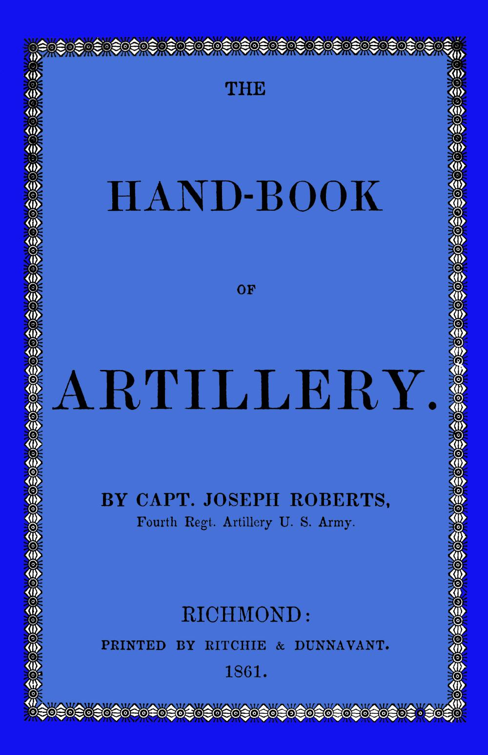 The hand-book of artillery The hand-book of artillery