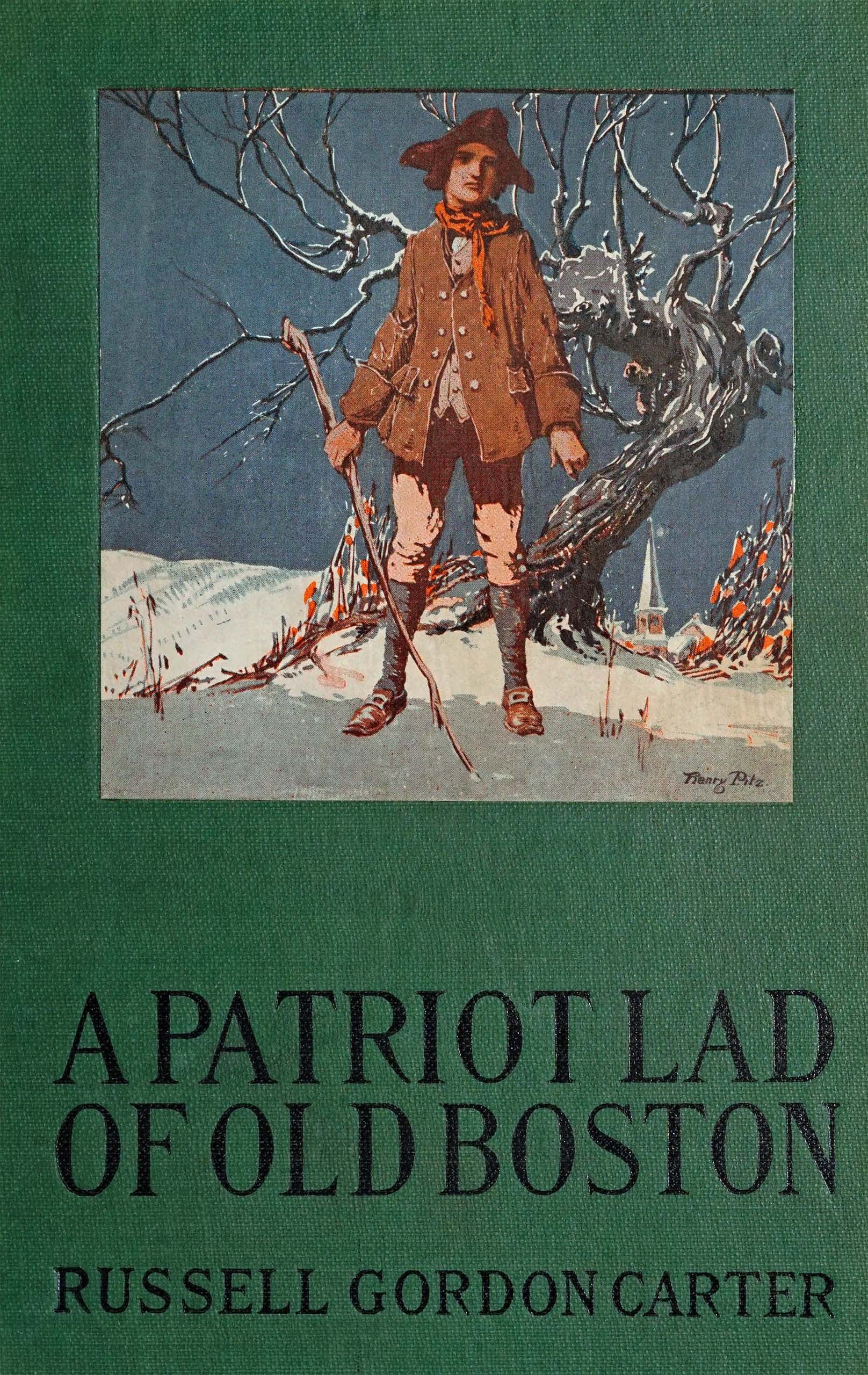 A patriot lad of old Boston A patriot lad of old Boston