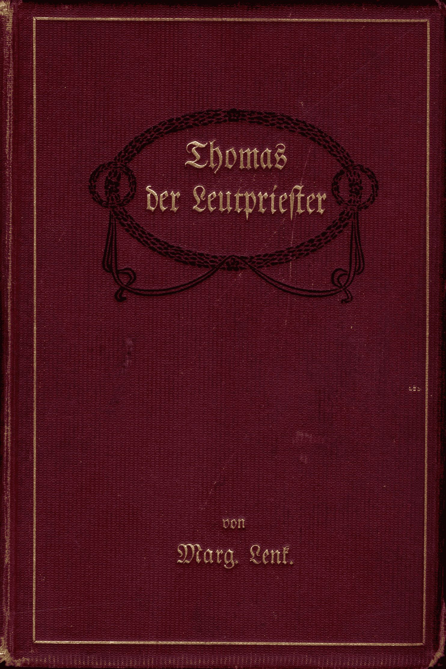 Thomas, der Leutpriester Thomas, der Leutpriester