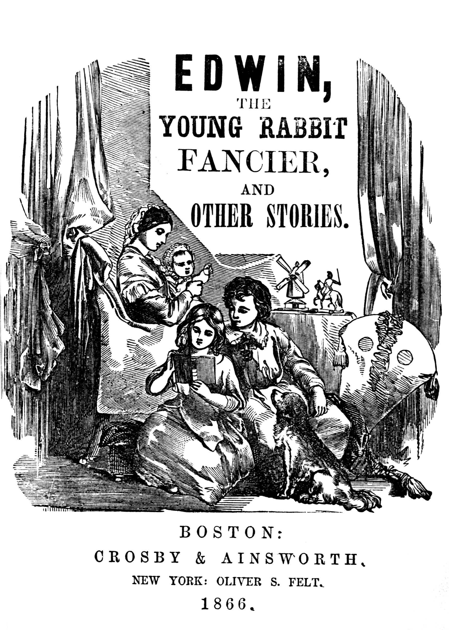 Edwin, the young rabbit fancier, and other stories Edwin, the young rabbit fancier, and other stories