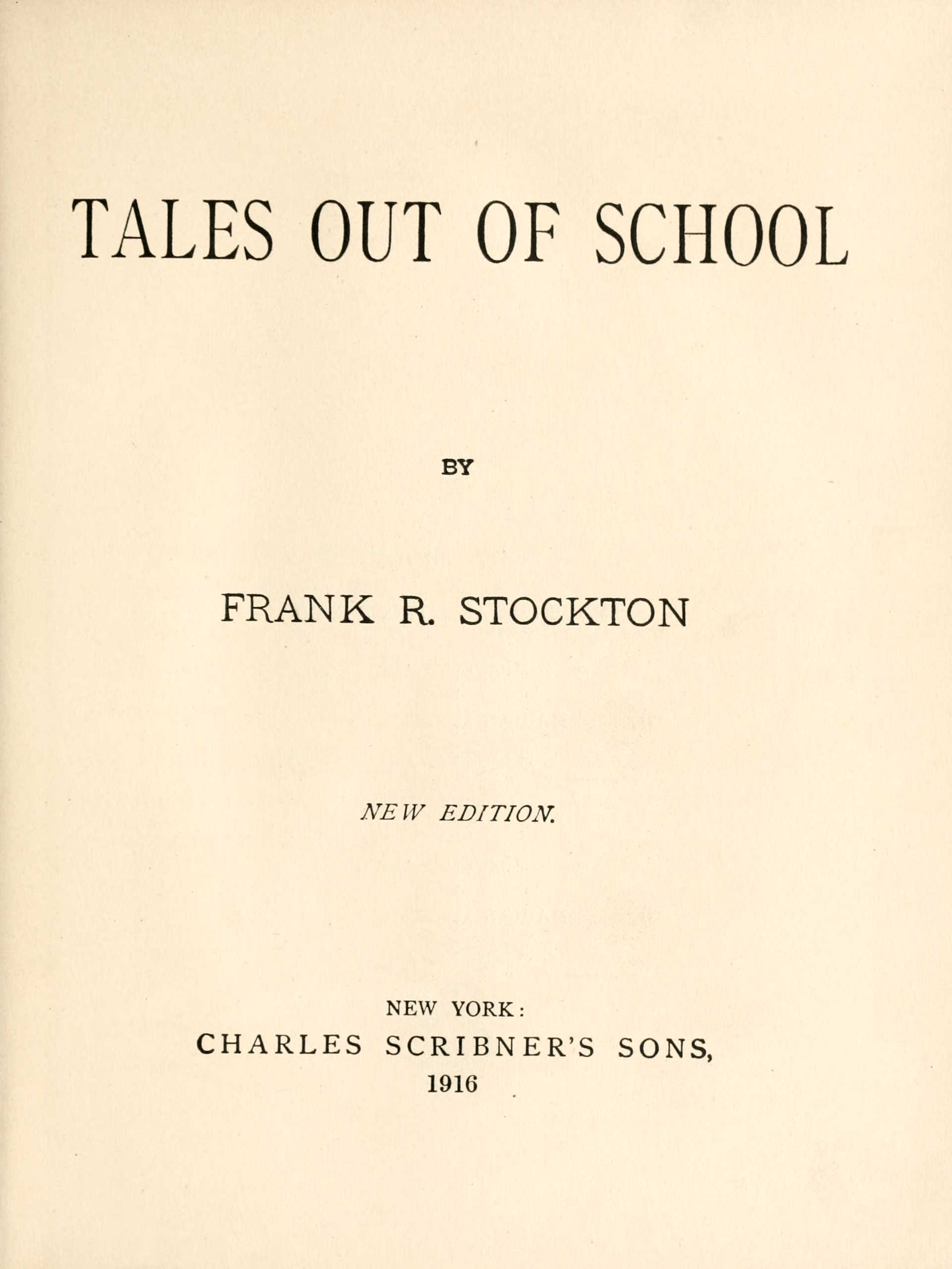Tales out of school Tales out of school