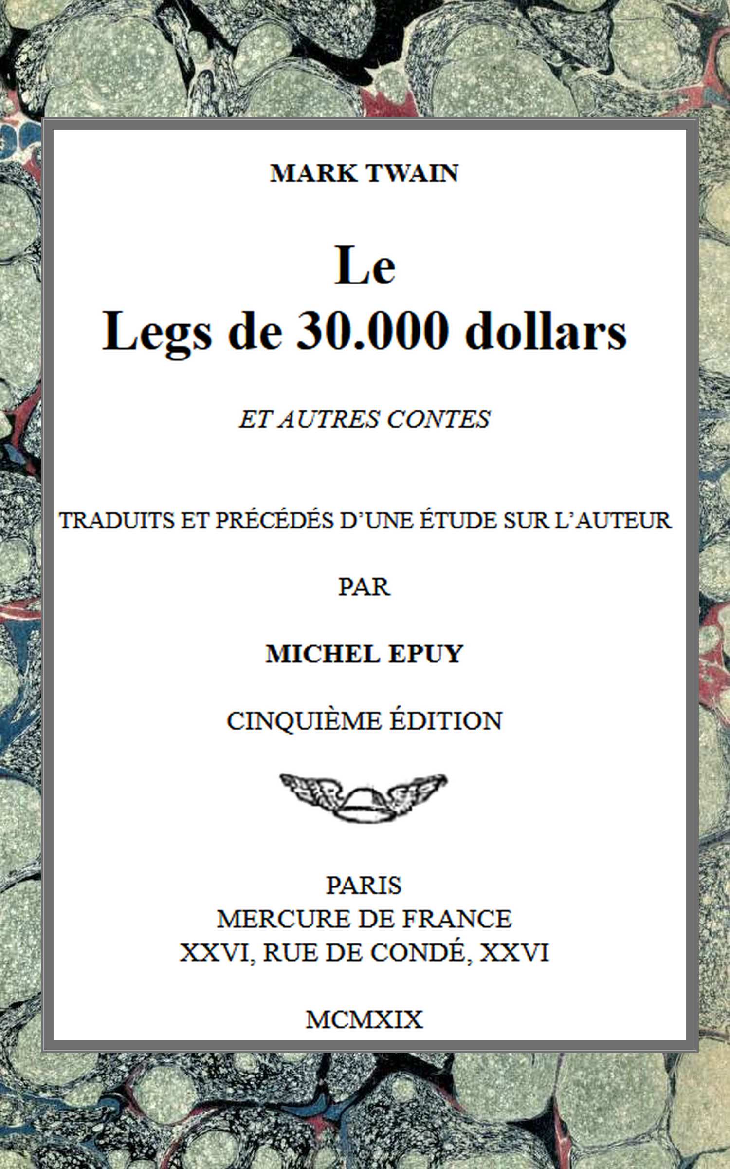 Le Legs de 30.000 dollars et autres contes