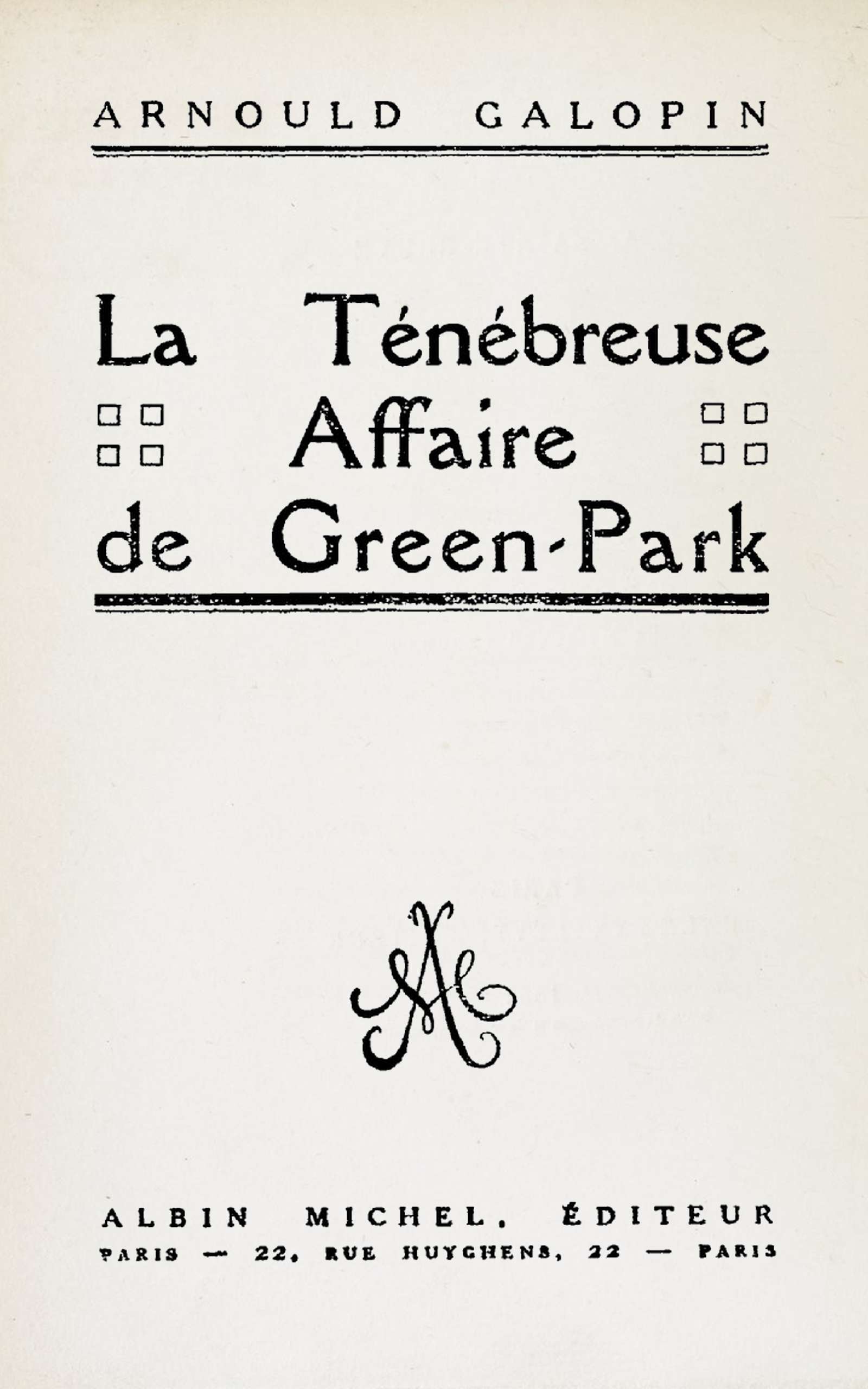 La ténébreuse affaire de Green-Park